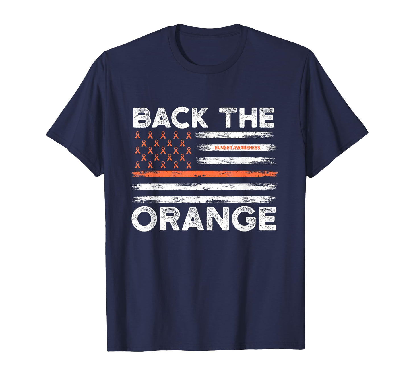 Back The Orange Hunger Awareness Flag Orange Ribbon T-Shirt