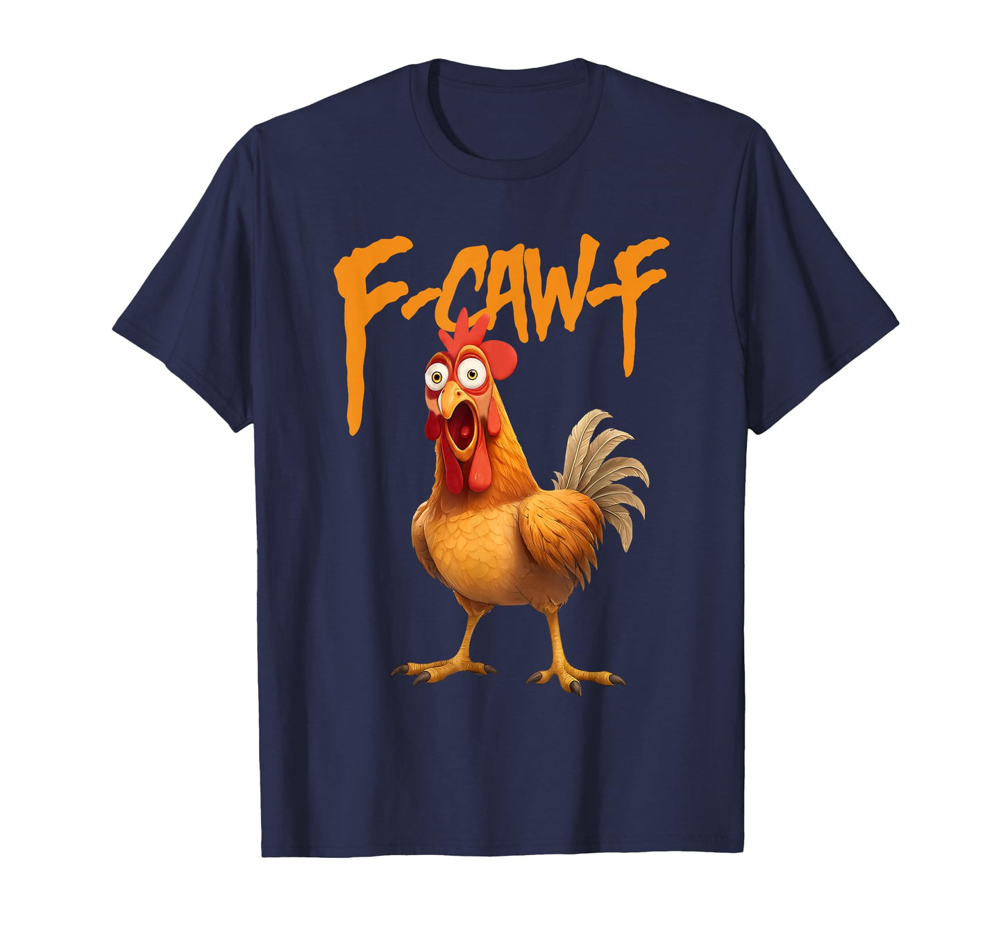 Funny F-Caw-F Chicken FCAWF Rooster Halloween Bird Crow T-Shirt