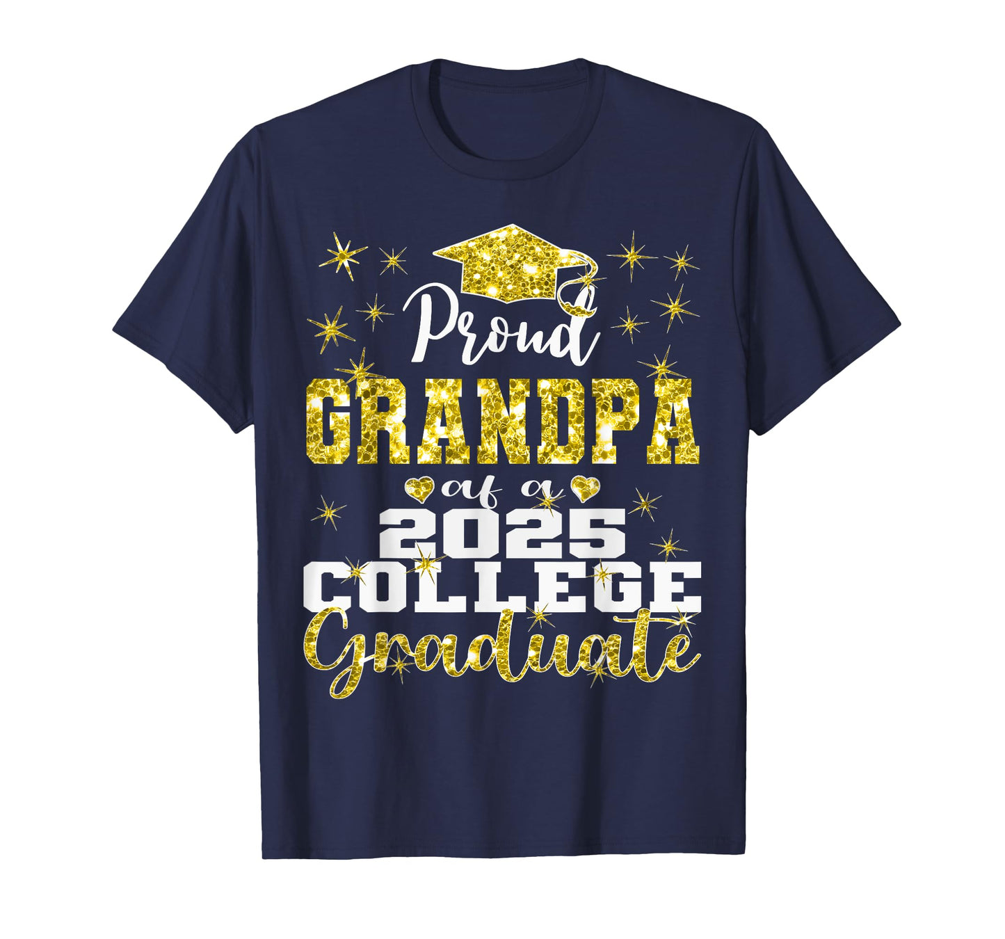 Proud Grandpa of 2025 College Graduate Family 25 Graduation T-Shirt