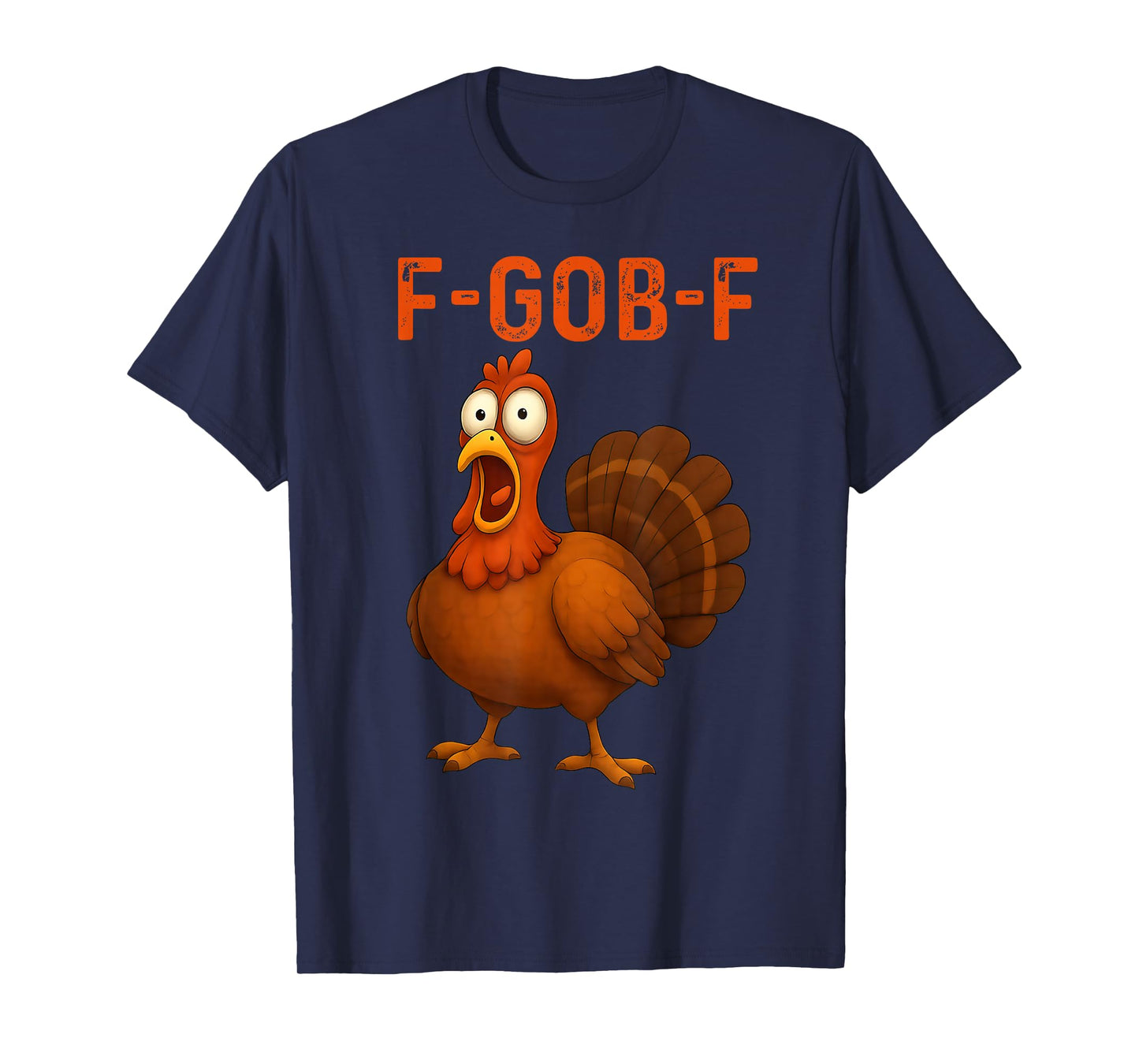Funny F-Caw-F FGOBF Turkey Thanksgiving Turkey T-Shirt