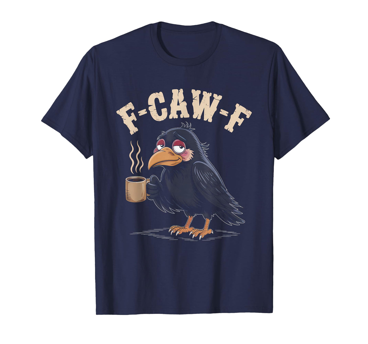 F Caw F T Shirt Coffee Crow Gothic Raven Funny Halloween T-Shirt