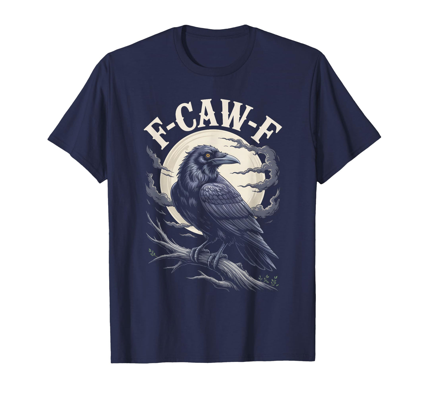 Funny F-Caw-F Crow Gothic Moon Humor Halloween T-Shirt