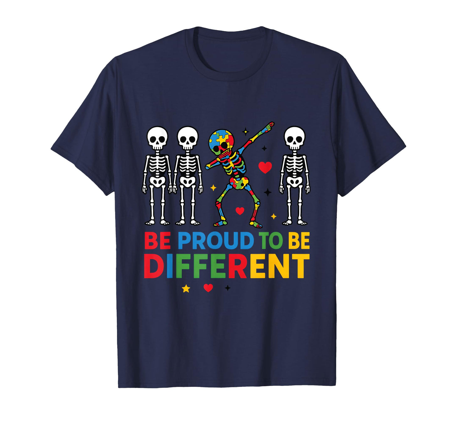 Be Proud to Be Different Colorful Skeleton T-Shirt
