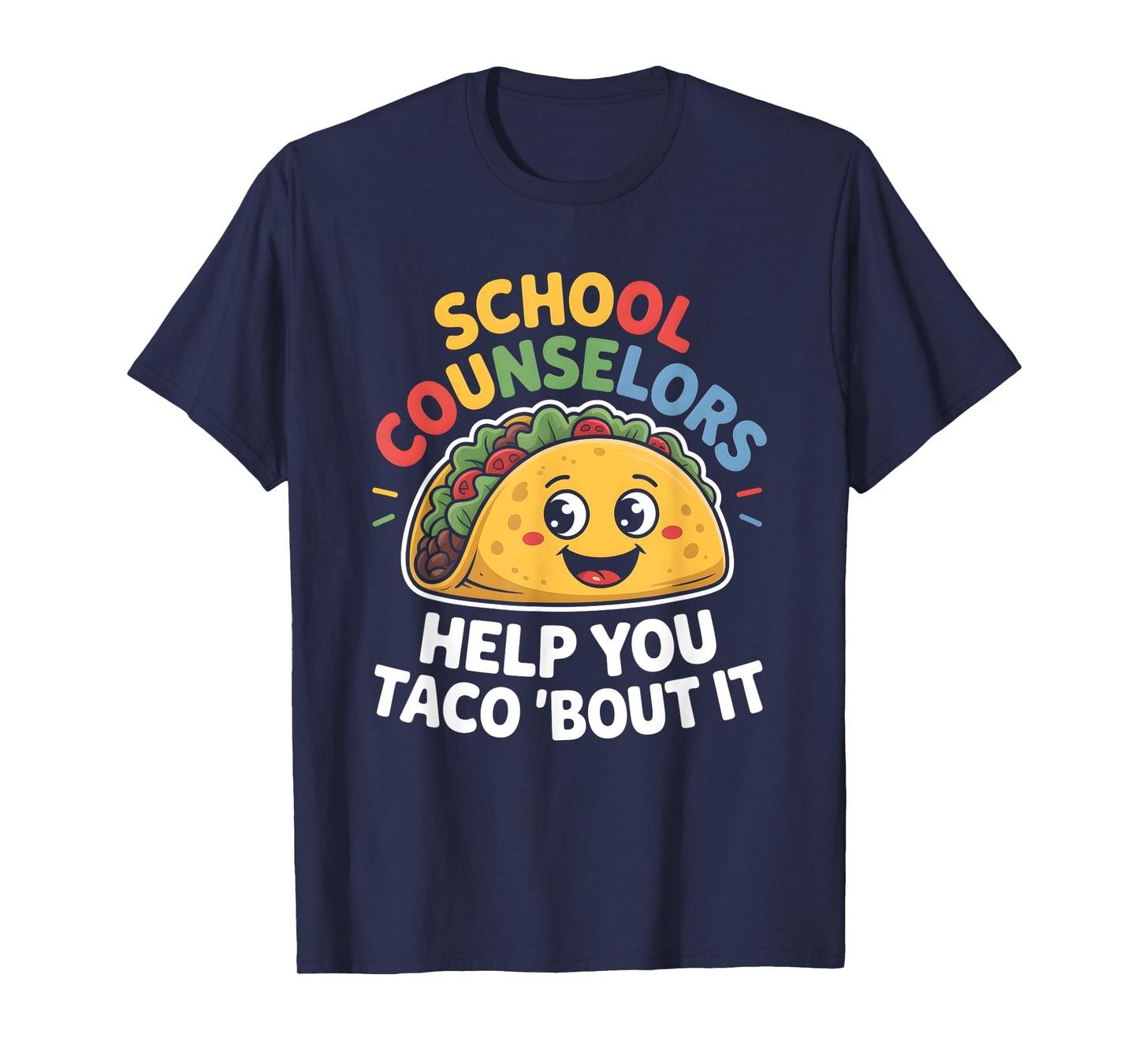Tacos School Counseling Mexican T-Shirt