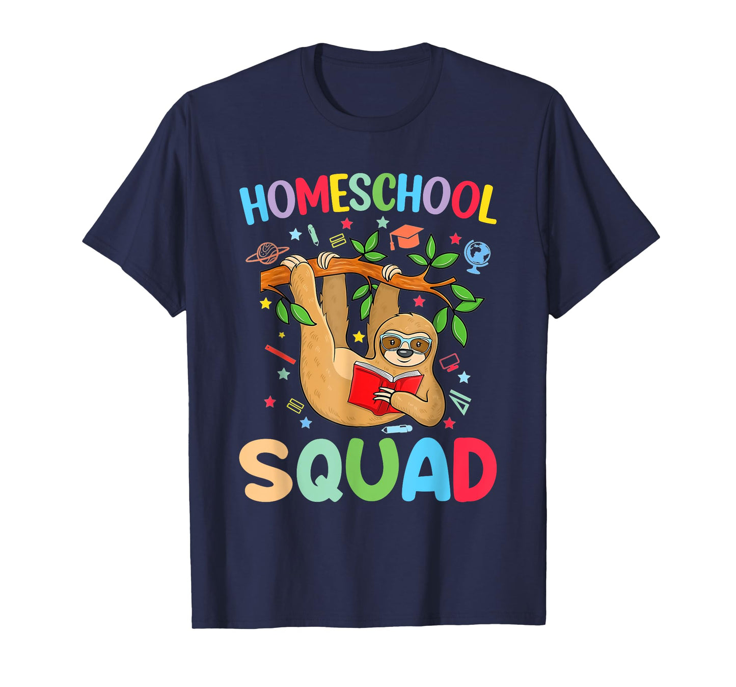 Homeschooling sloth Happy First Day of School homeschool T-Shirt