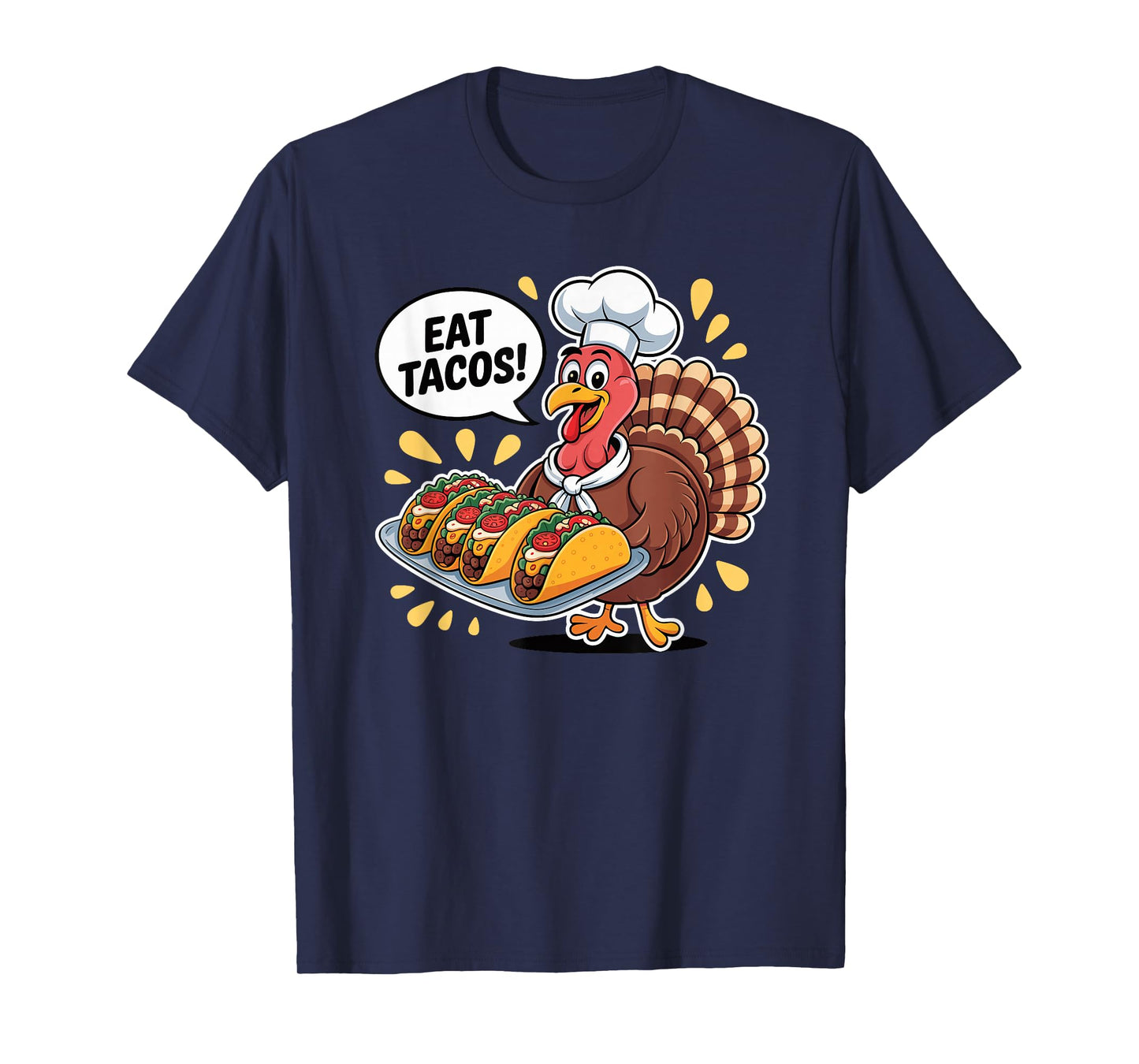 Thanksgiving Taco Humor Funny Turkey Chef Eats Tacos T-Shirt