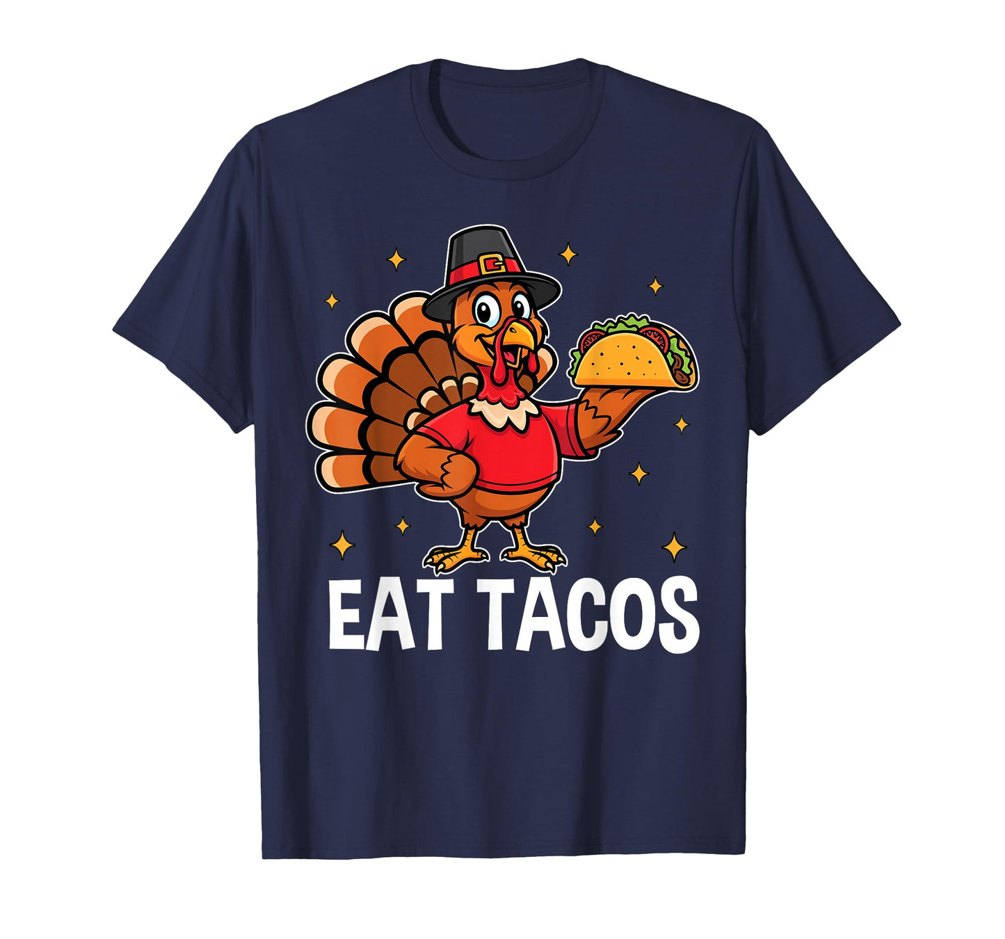 Thanksgiving Funny Turkey Eat Tacos Mexican Fun T-Shirt