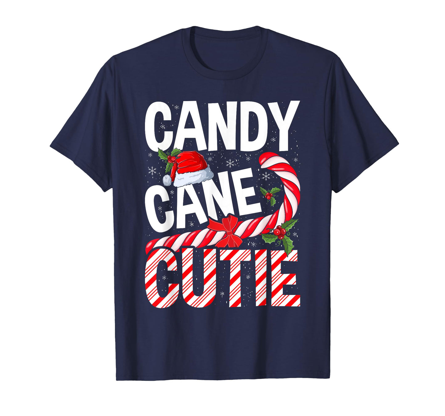 Candy Cane Cutie Christmas Xmas Women Girls Kids Toddler T-Shirt