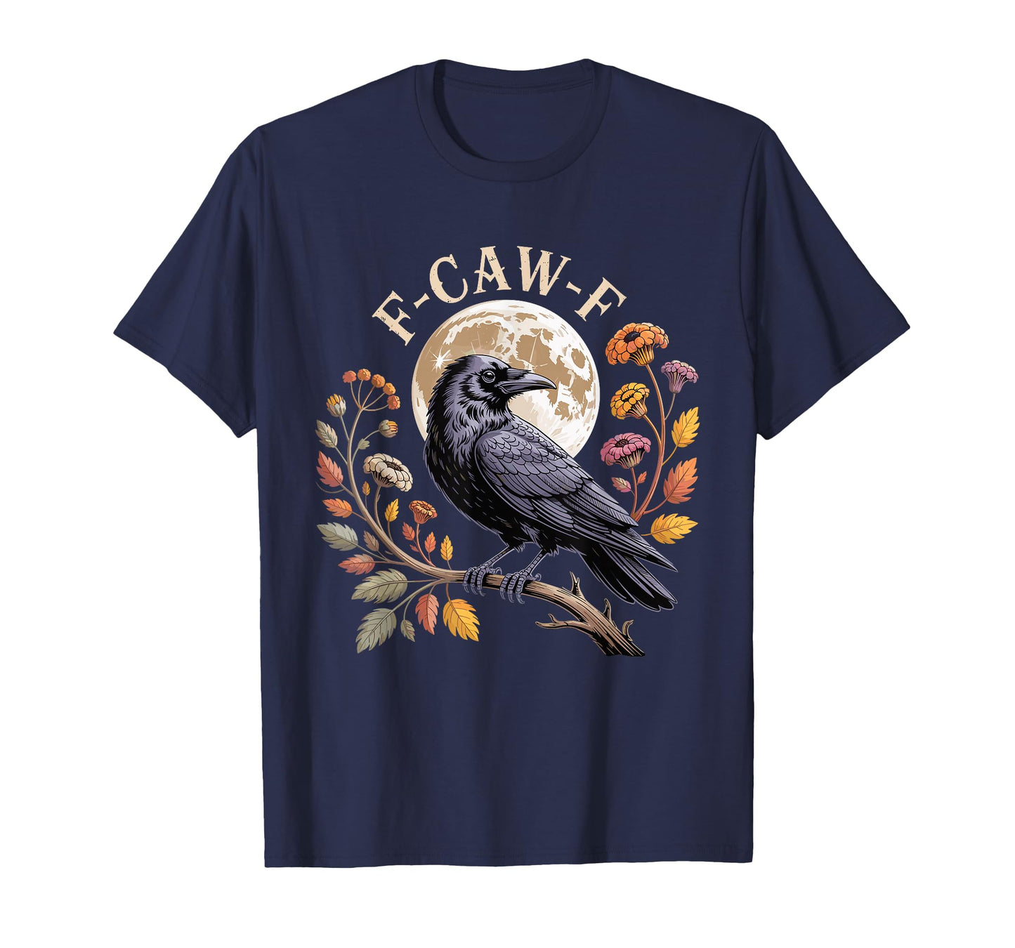 F-Caw-F Raven Moon Gothic Halloween, Black Crow Bird Lover T-Shirt