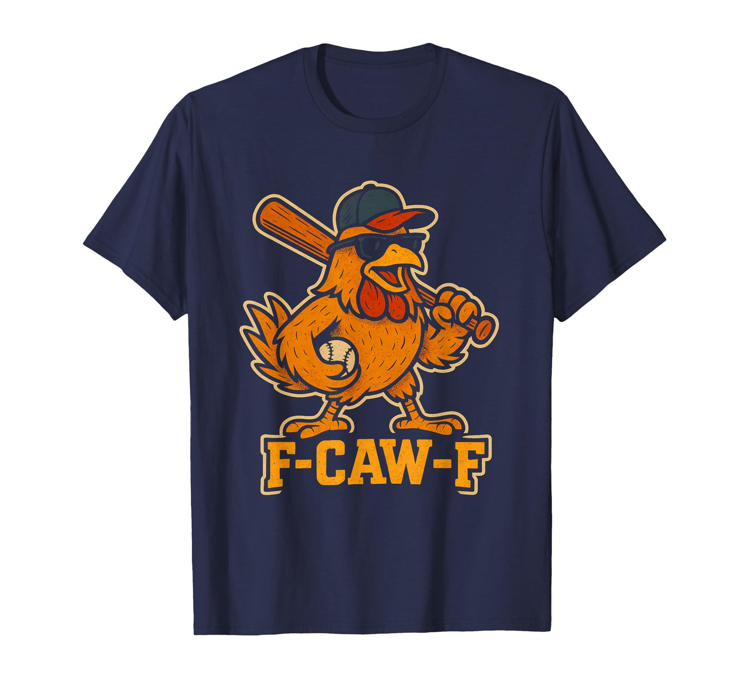 Baseball F Caw F Rooster Funny Chicken Fcawf Bird Fawk Off T-Shirt