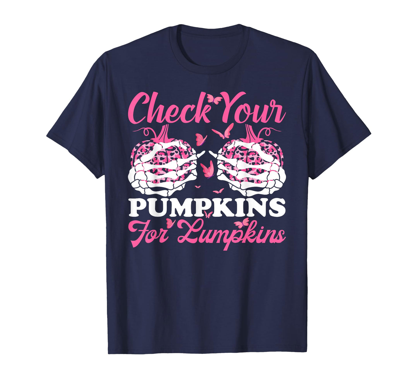 Check Your Pumpkins Breast Cancer Awareness Halloween Women T-Shirt