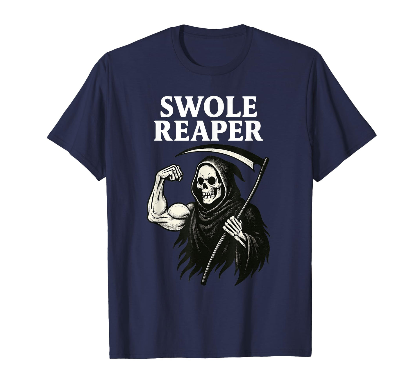 Swole Reaper Gym Fitness Skeleton – Funny Buff Grim Reaper T-Shirt