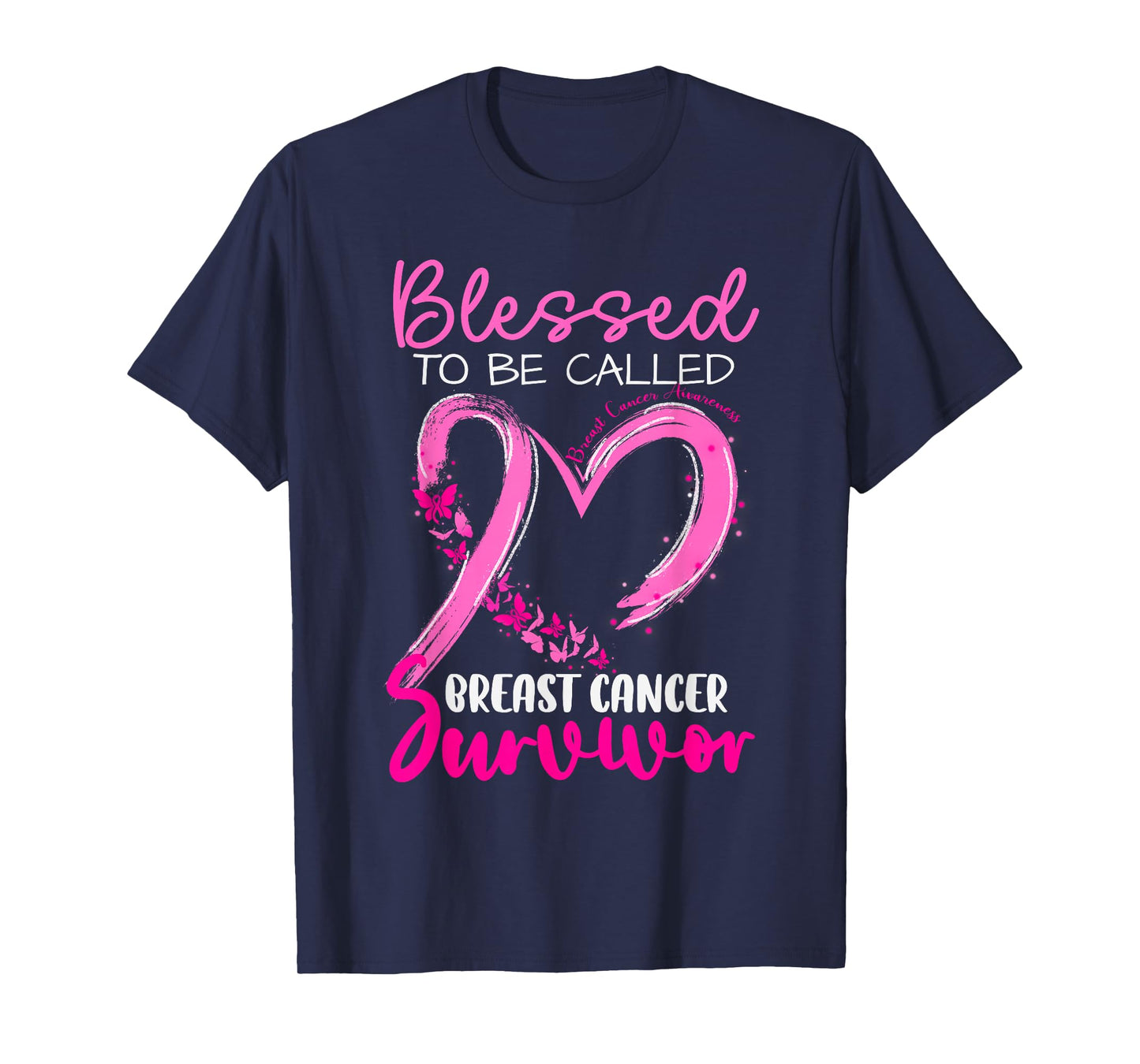 Blessed to be Called Breast Cancer Survivor Pink Awareness T-Shirt