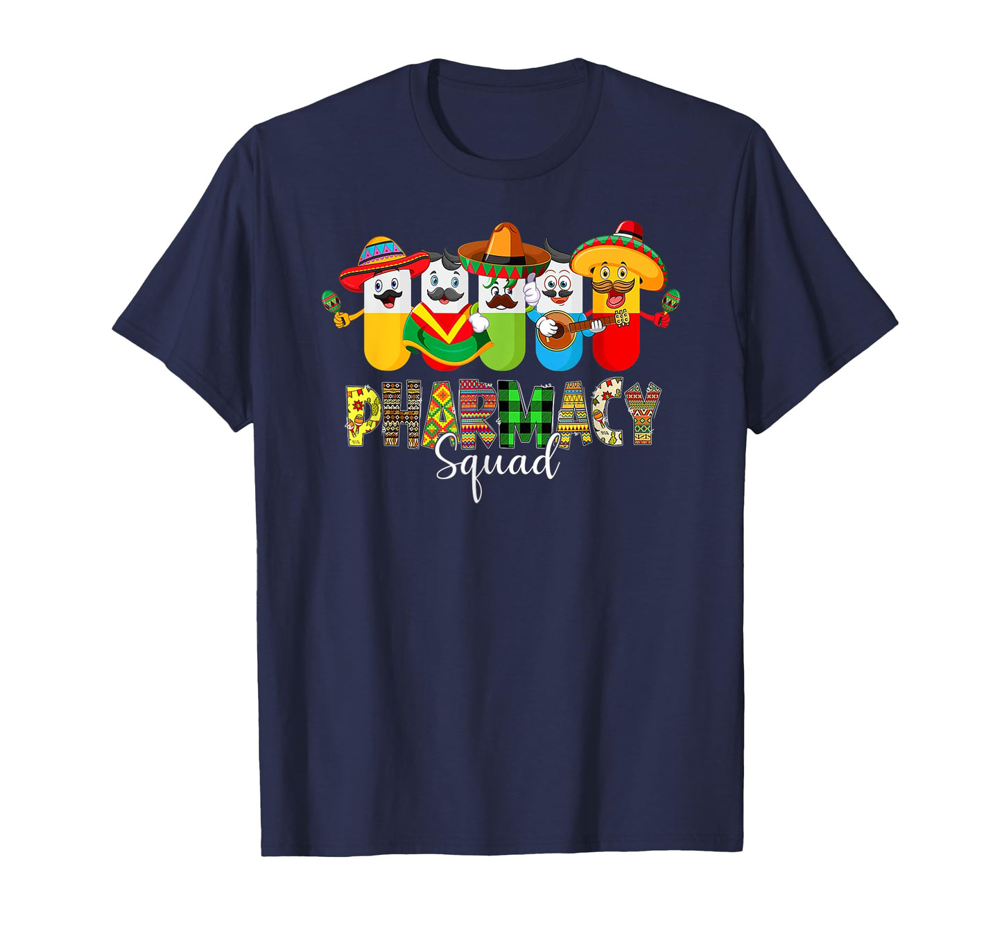Pharmacy Squad Pharmacist Cinco De Mayo Mexican Fiesta Party T-Shirt
