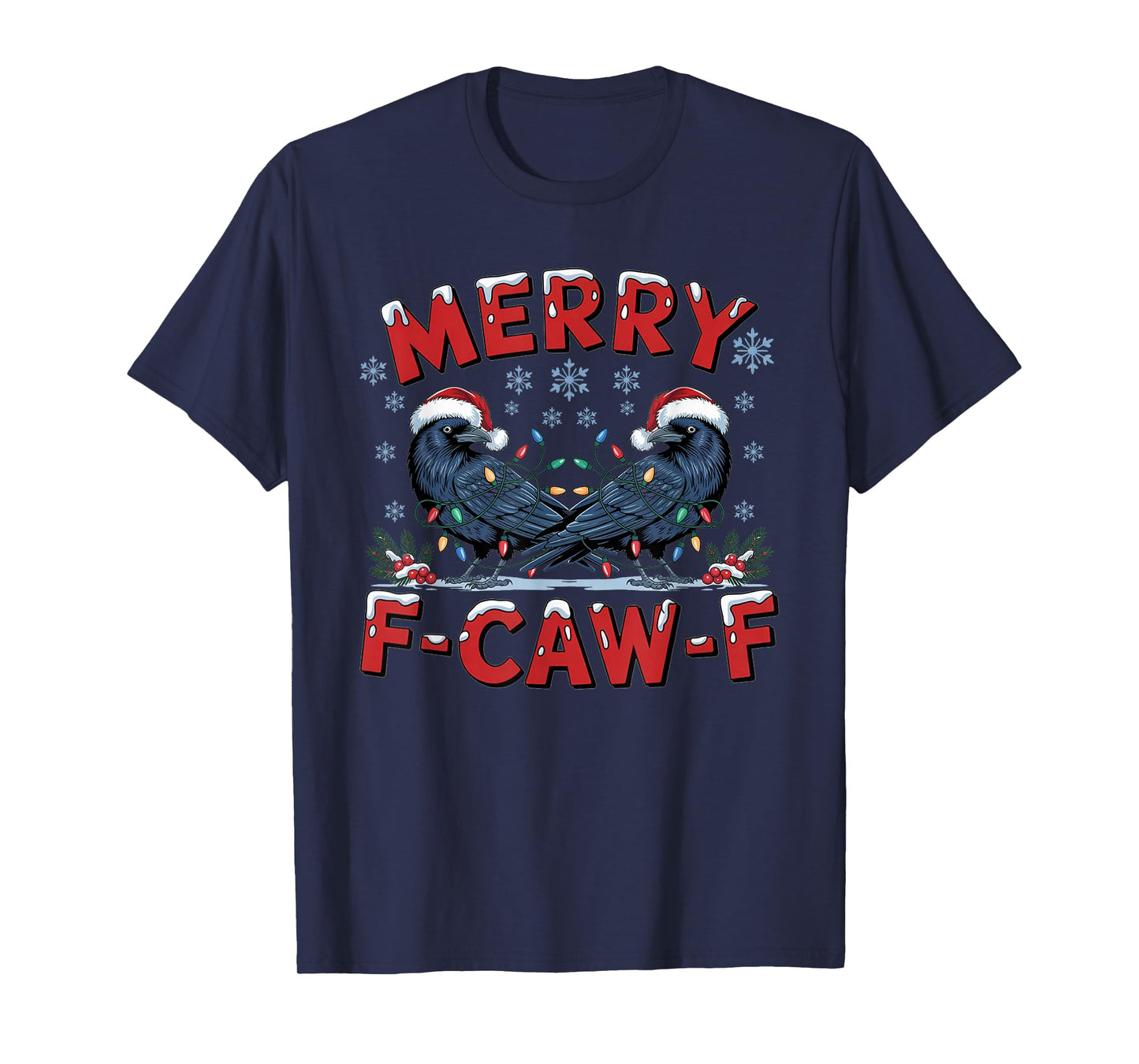 Quote Rooster Merry F-Caw-F Funny Chicken Humor Christmas T-Shirt