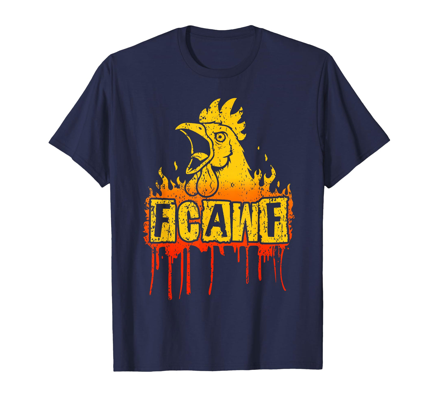 Funny Flames F-CAW-F Rooster F Caw F T-Shirt