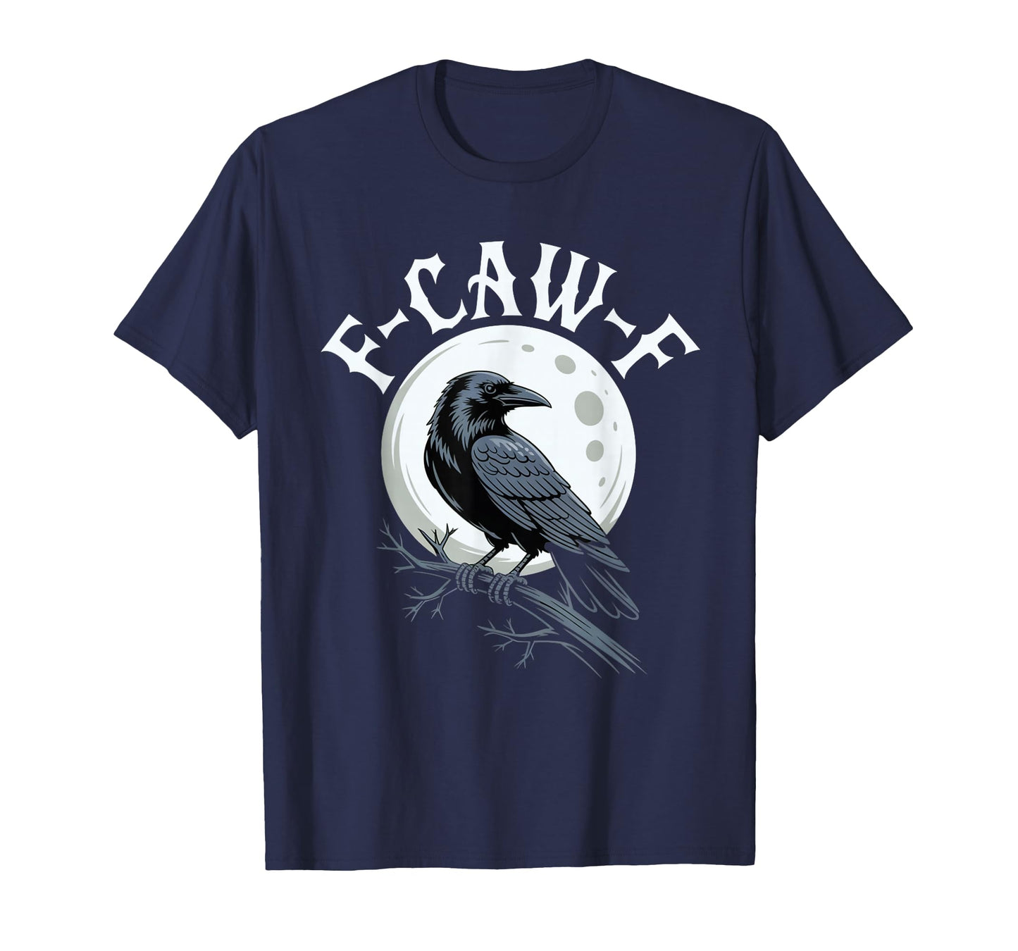 Funny F-CAW-F Crow Gothic Raven Halloween T-Shirt