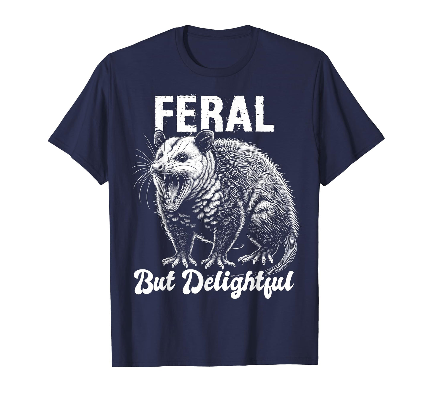 Opossum Funny Feral But Delightful Meme Possum Graphic T-Shirt