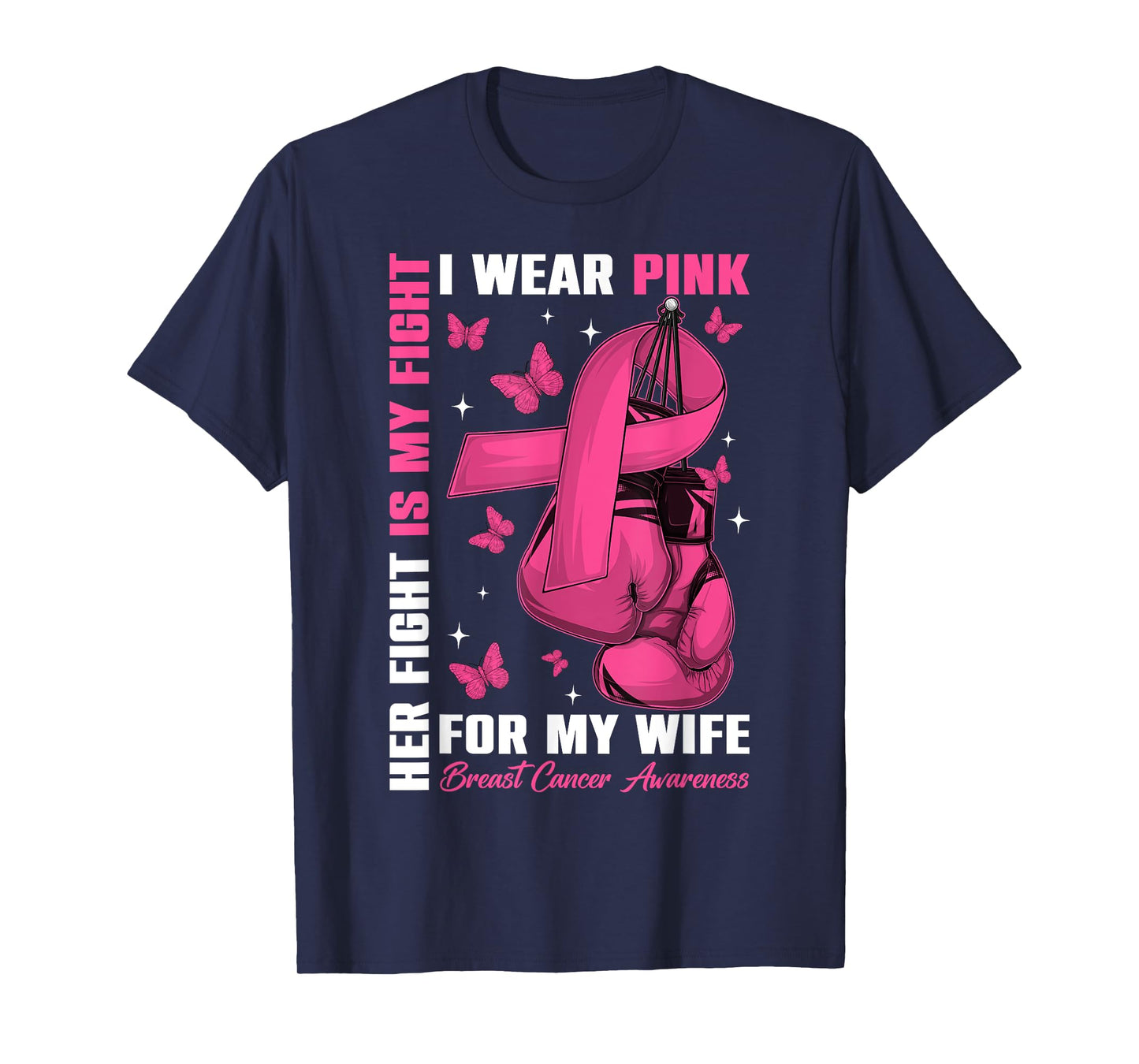 I Wear Pink For My Wife Breast Cancer Awareness Boxing Glove T-Shirt