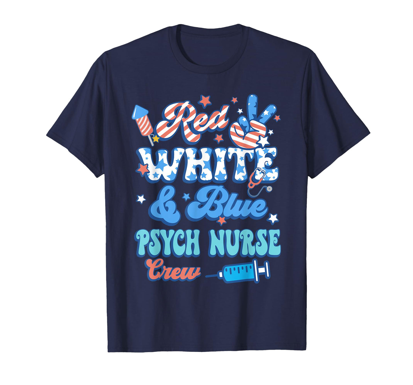 Groovy Red White Blue Psych Nurse Crew 4th Of July Women Men T-Shirt