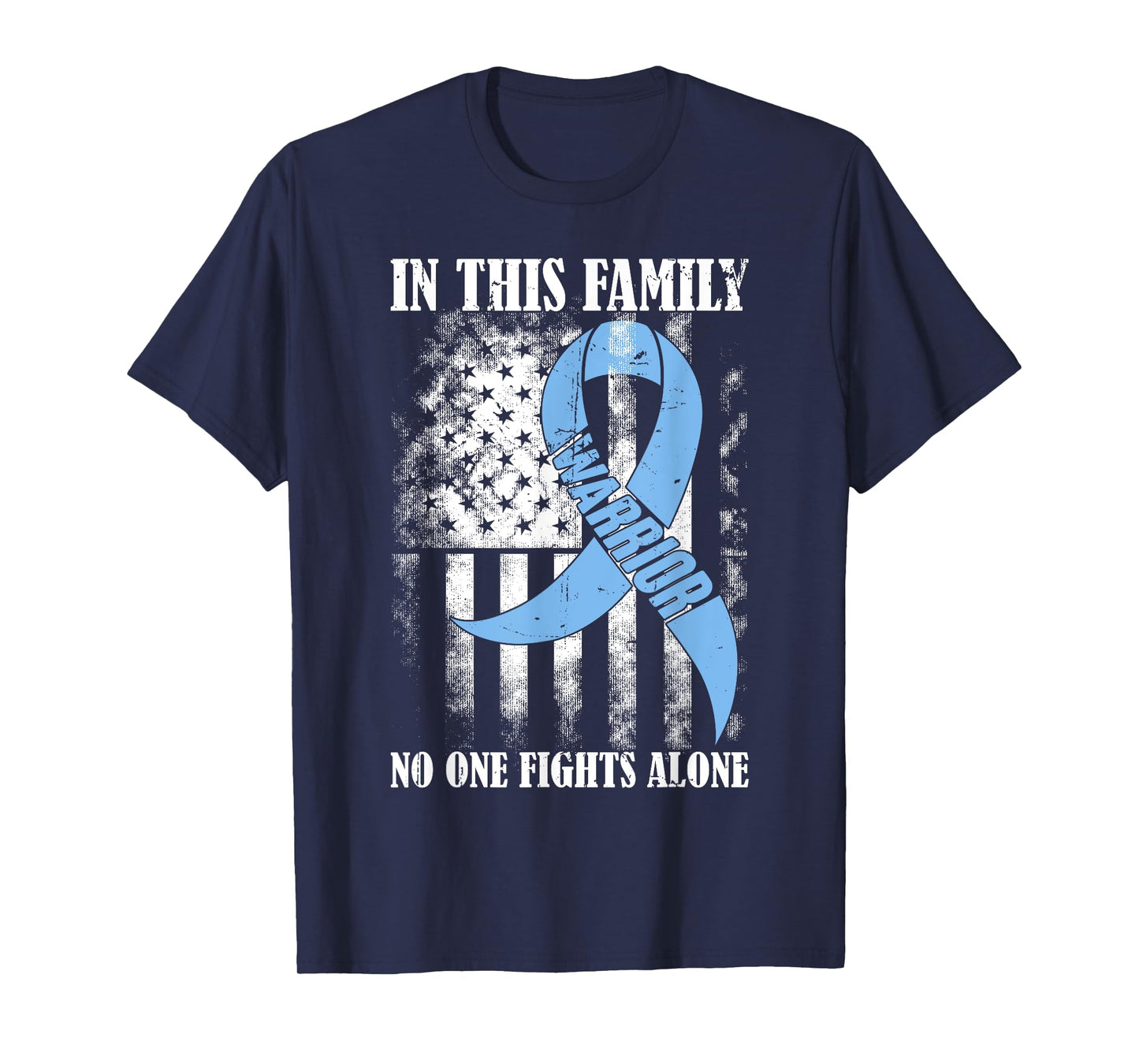 In This Family No One Fight Alone Prostate Cancer Awareness T-Shirt