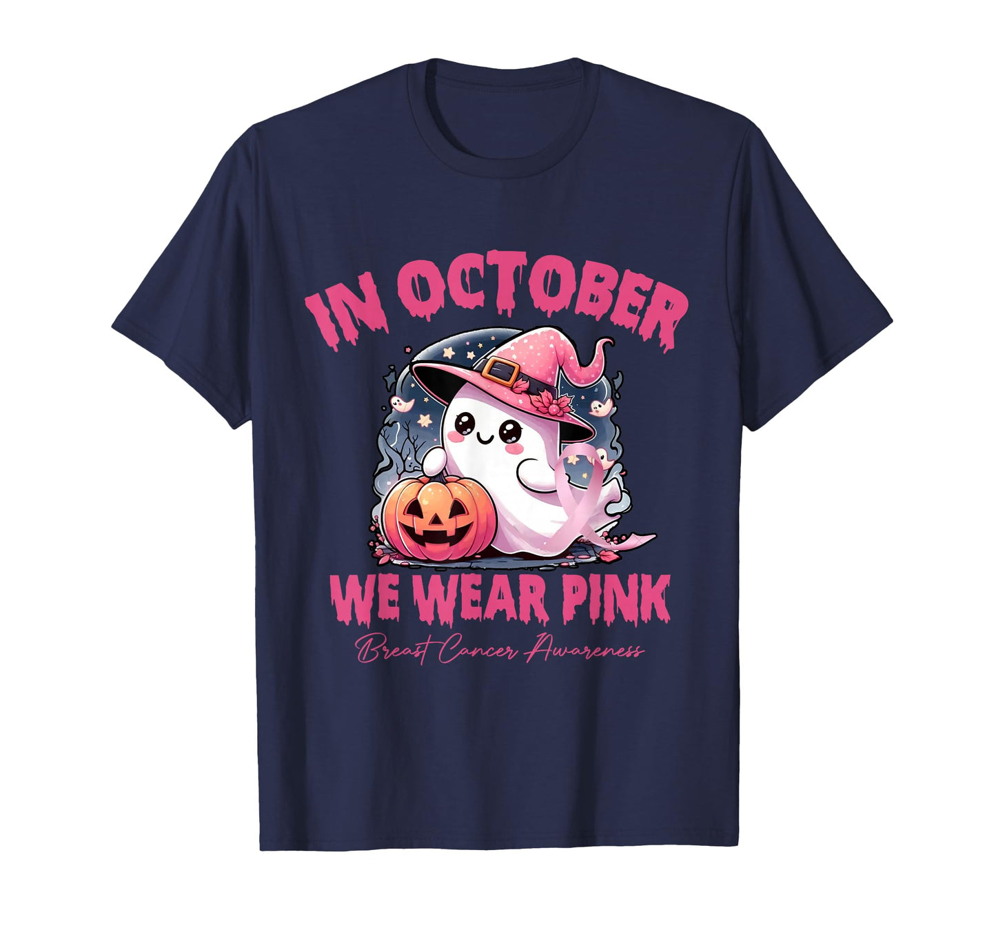 In October We Wear Pink Ghosts Breast Cancer Awareness T-Shirt