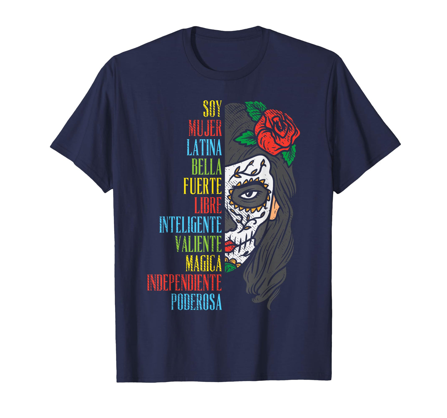 Soy Mujer Latina Sugar Skull Women Cinco De Mayo Hispanic T-Shirt