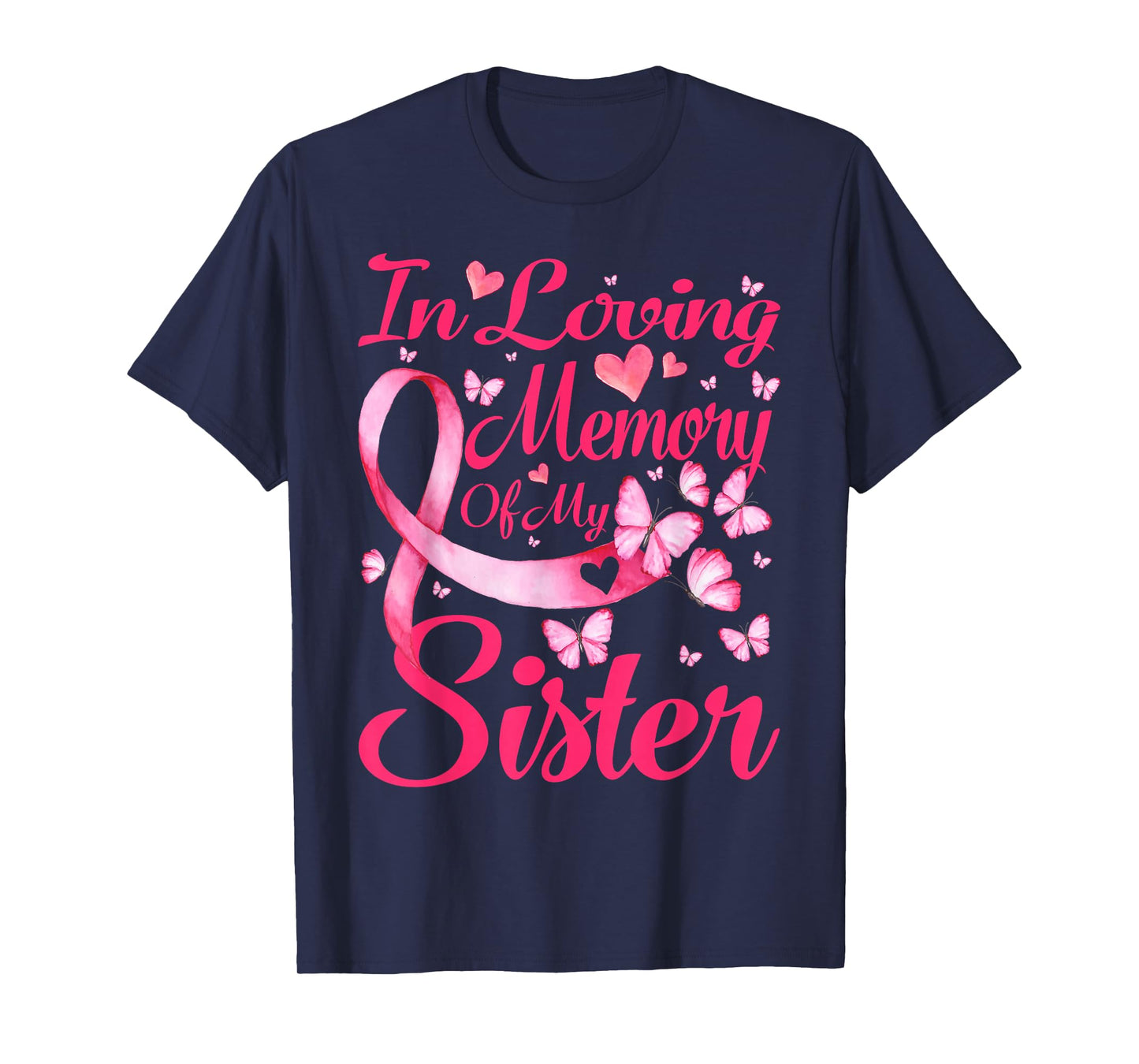 In Loving Memory Of My Sister Breast Cancer Awareness T-Shirt