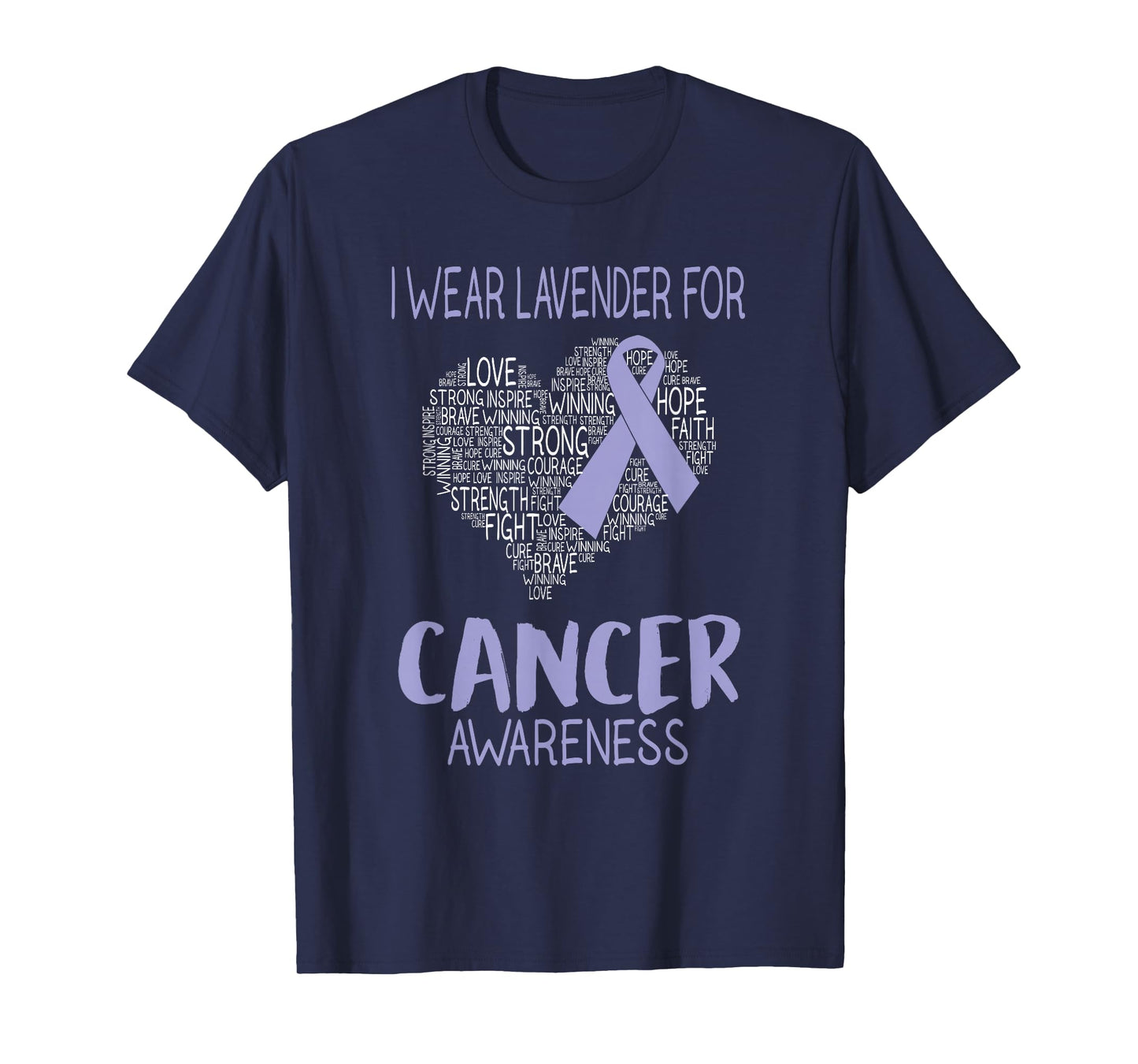 I Wear Lavender For Cancer Awareness - Cancer Ribbon T-Shirt