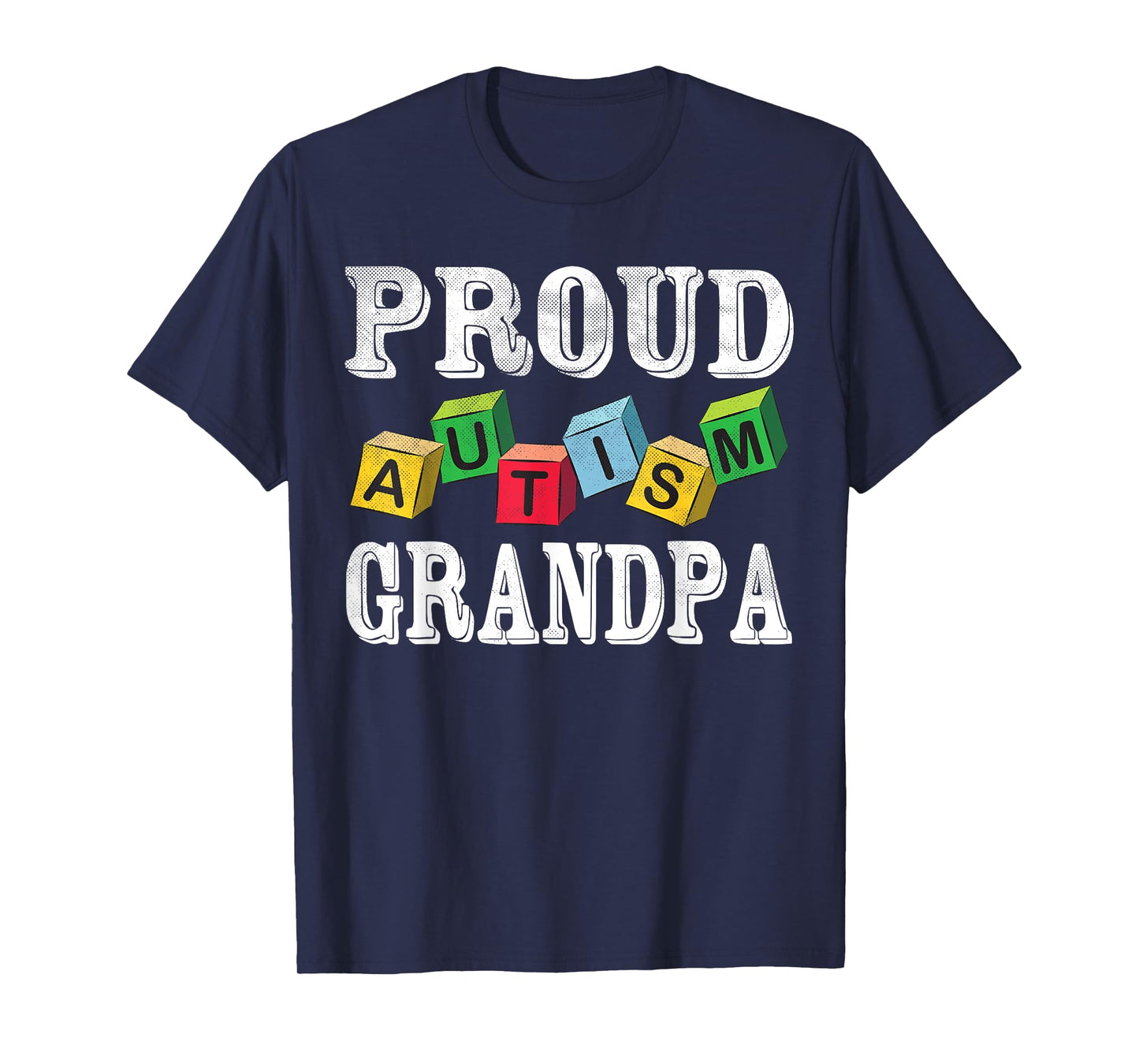Proud Autism Grandpa For Autistic Grandkids Grandpa T-Shirt