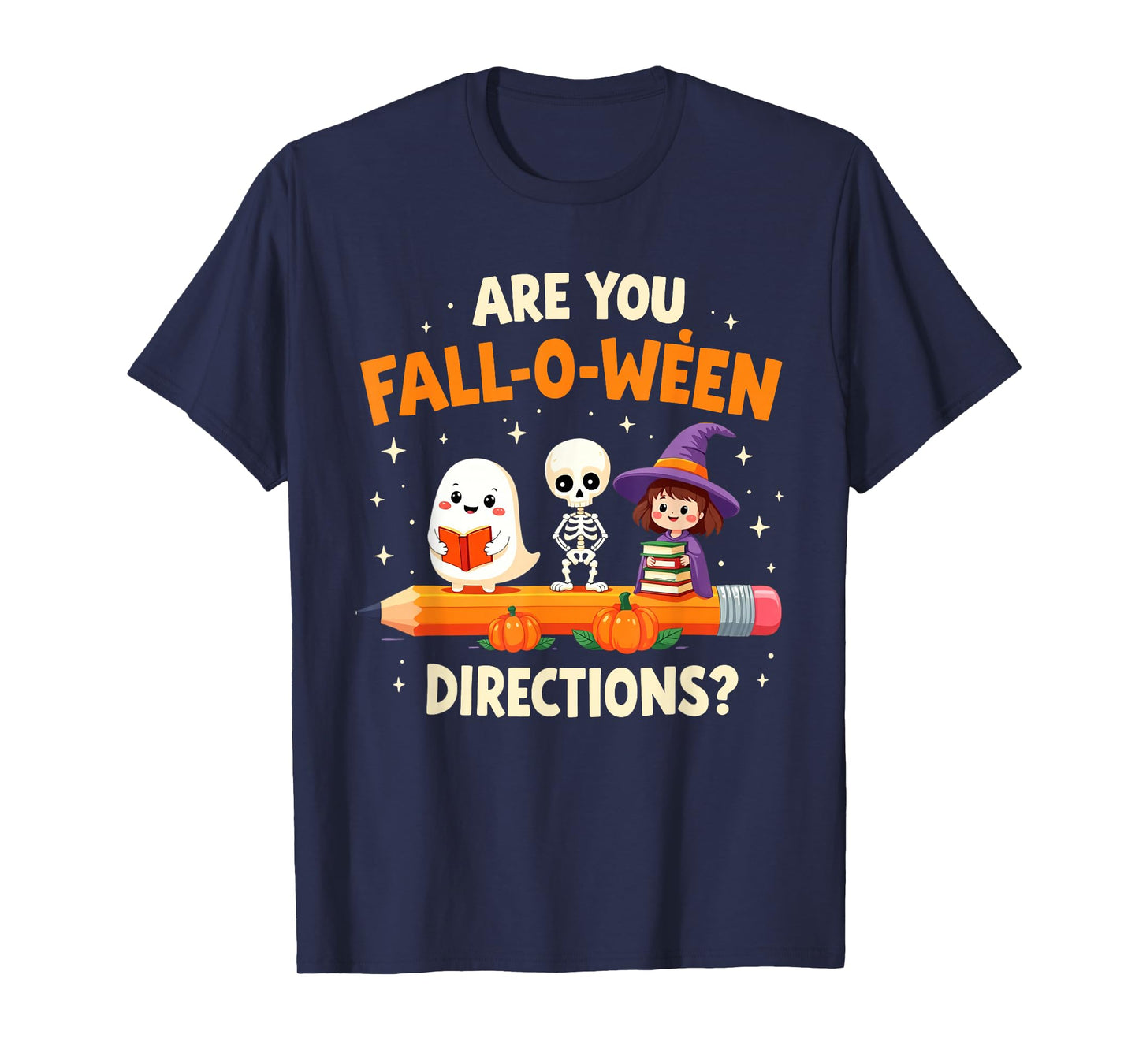 are You Fall O Ween Directions Funny Halloween Teacher Joke T-Shirt