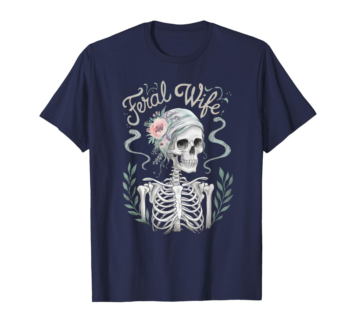 Feral Wife Skeleton Floral Aesthetic Gothic Feminine T-Shirt