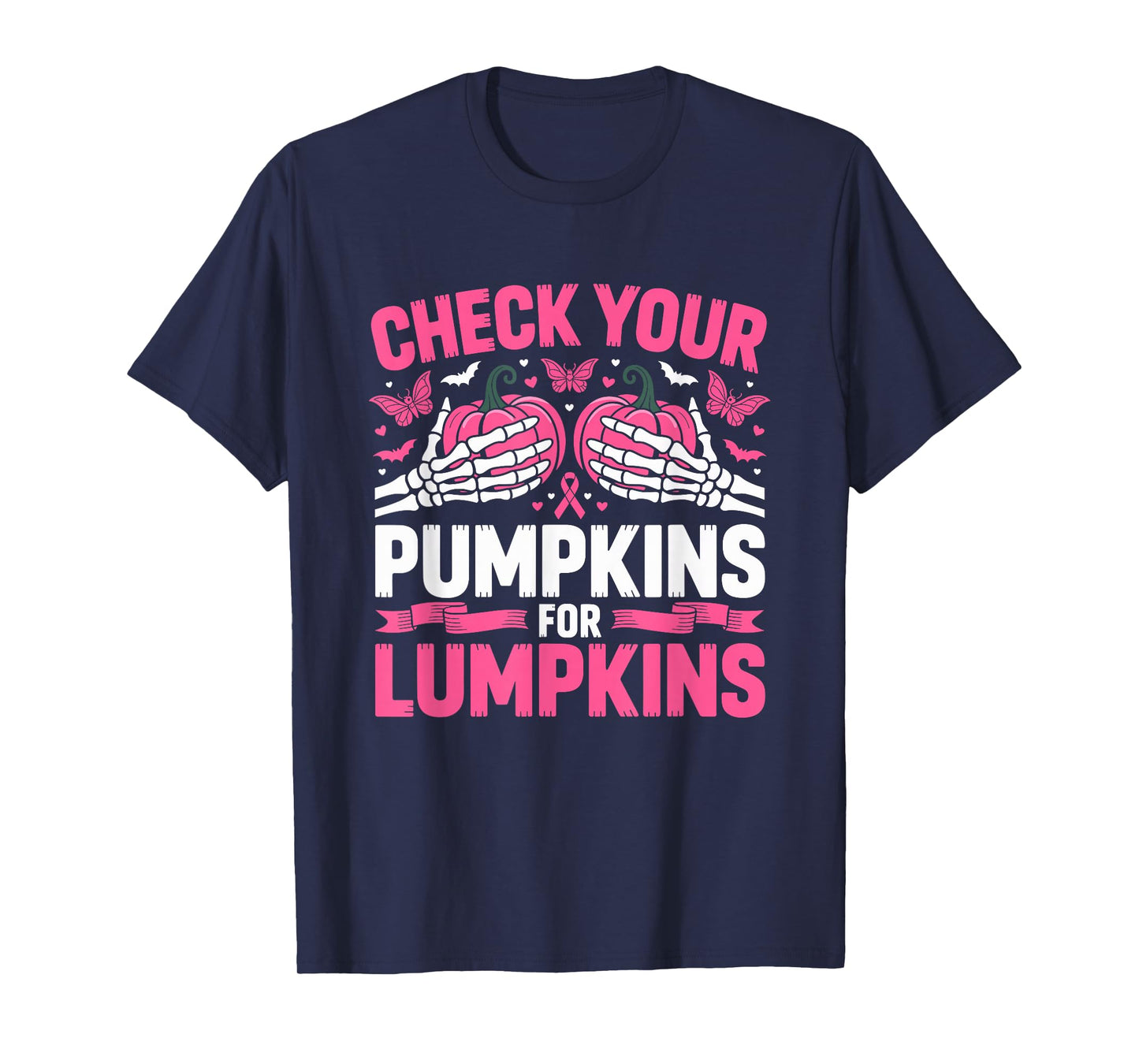Check Your Pumpkins for Lumpkins Pink Awareness Halloween T-Shirt