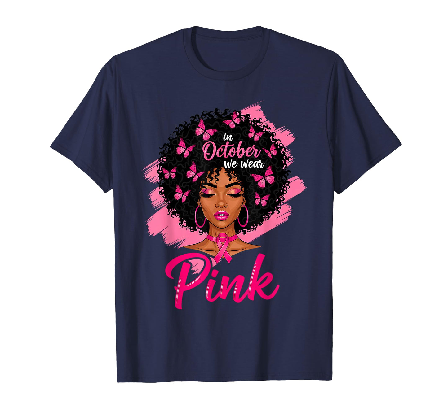 in October We Wear Pink Black Women Breast Cancer Awareness T-Shirt