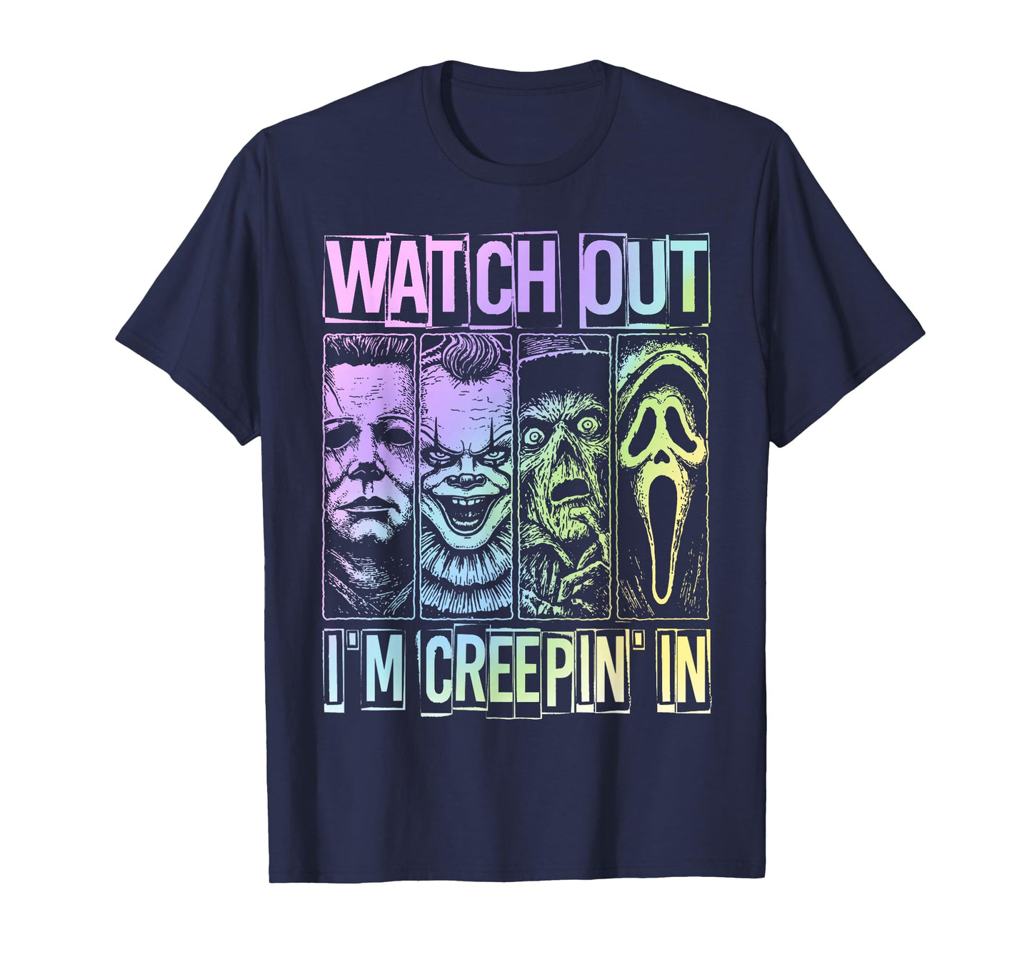 Funny Halloween Spooky Watch Out I'm Creepin in Women Men T-Shirt