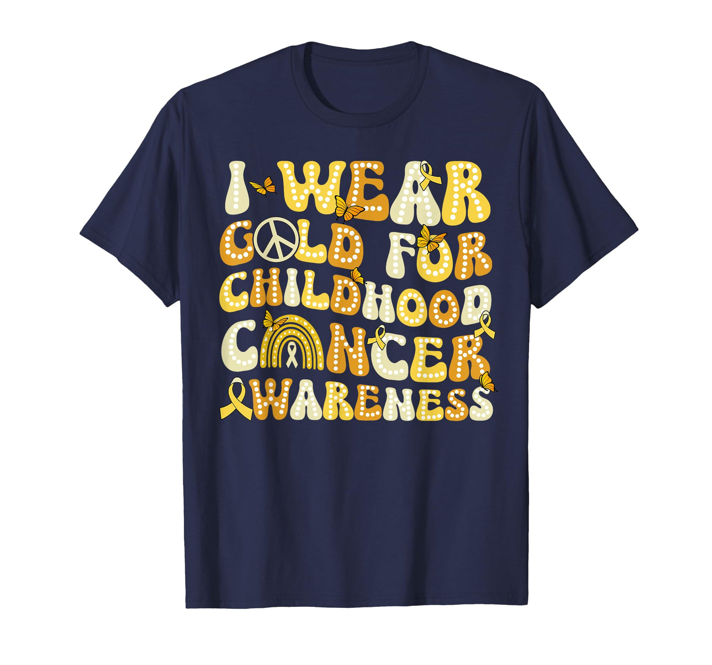 I Wear Gold For Childhood Cancer Awareness Groovy T-Shirt