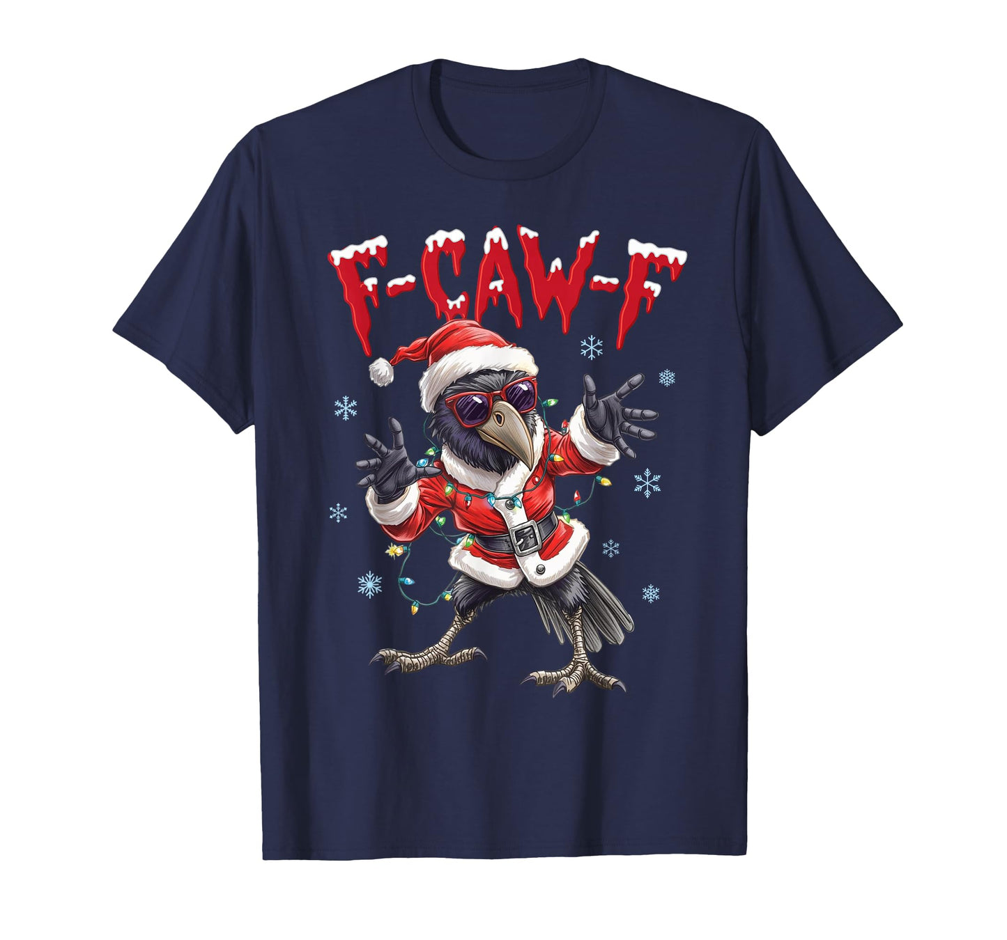 F-Caw-F Santa Raven Christmas Lights Funny Black Crow Lover T-Shirt