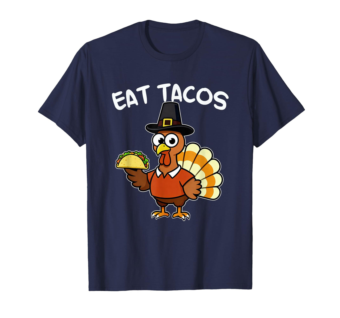 Eat Tacos Pilgrim Turkey Thanksgiving Dinner Mexican Autumn T-Shirt