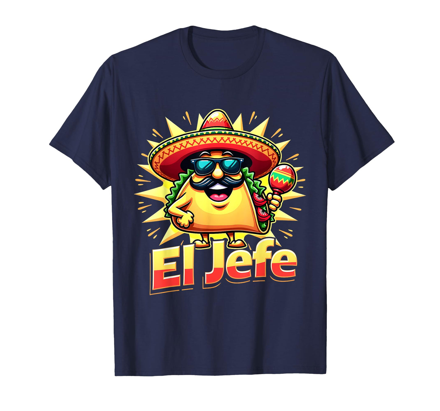 Cinco De Mayo Mexican Men Women Toddler Funny El Jefe Taco T-Shirt