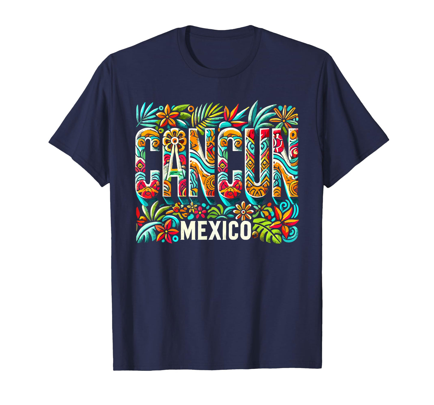 Cancun Mexico Shirt Colorful Men Women Cancun Shirt Cancun T-Shirt