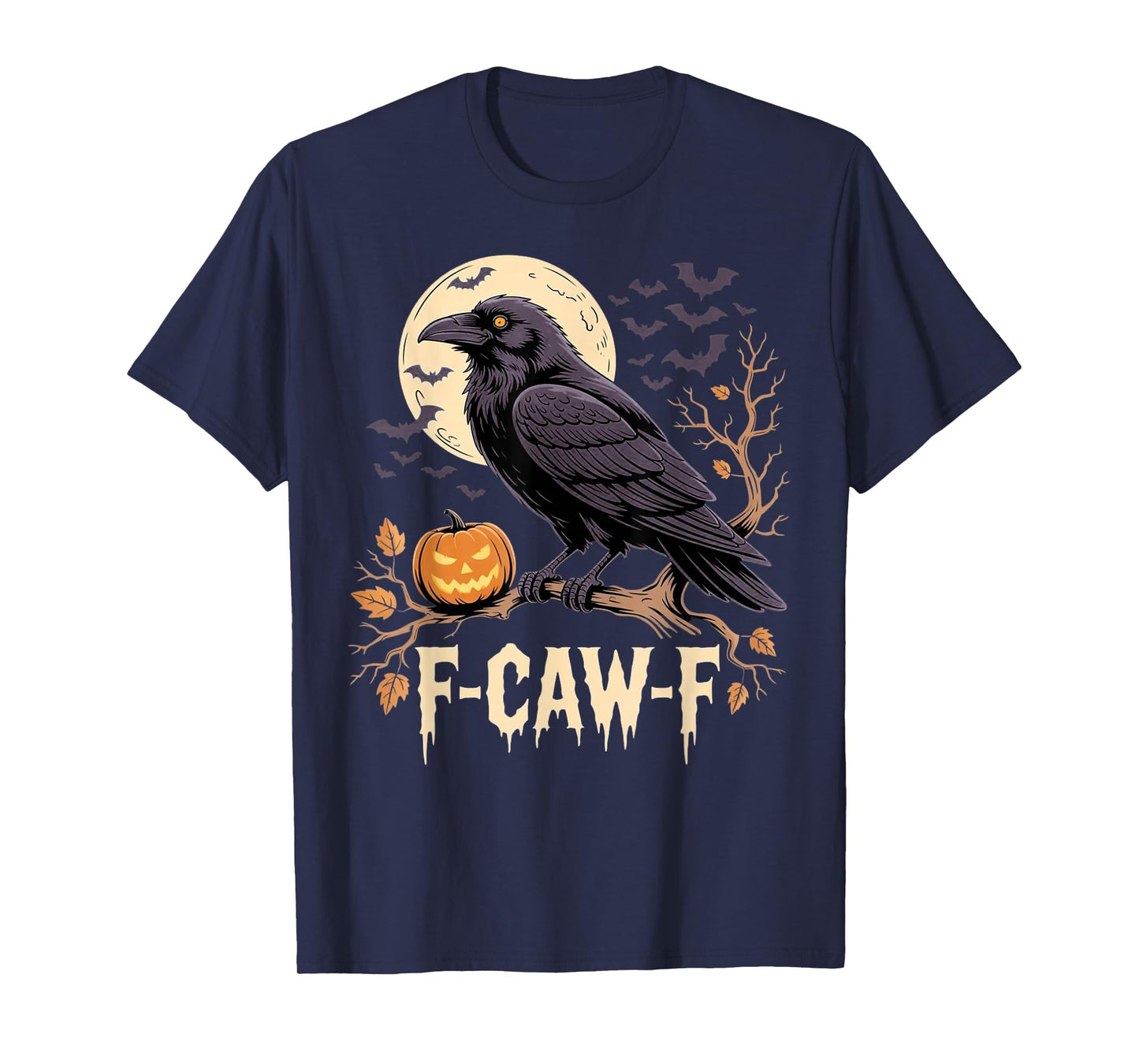 F-CAW-F Crow Witchy Raven, Moon Pumpkin Spooky Halloween T-Shirt