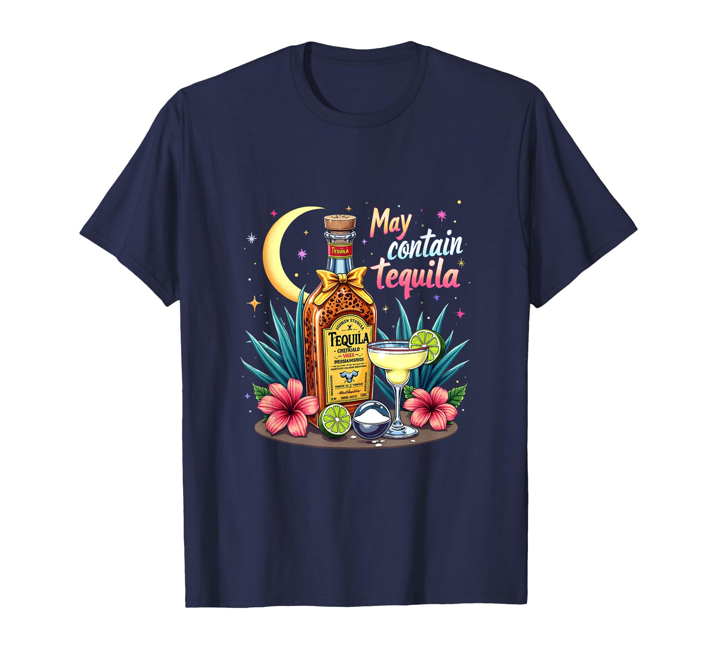 Funny Tequila Drinker Cinco de Mayo May Contain Tequila T-Shirt
