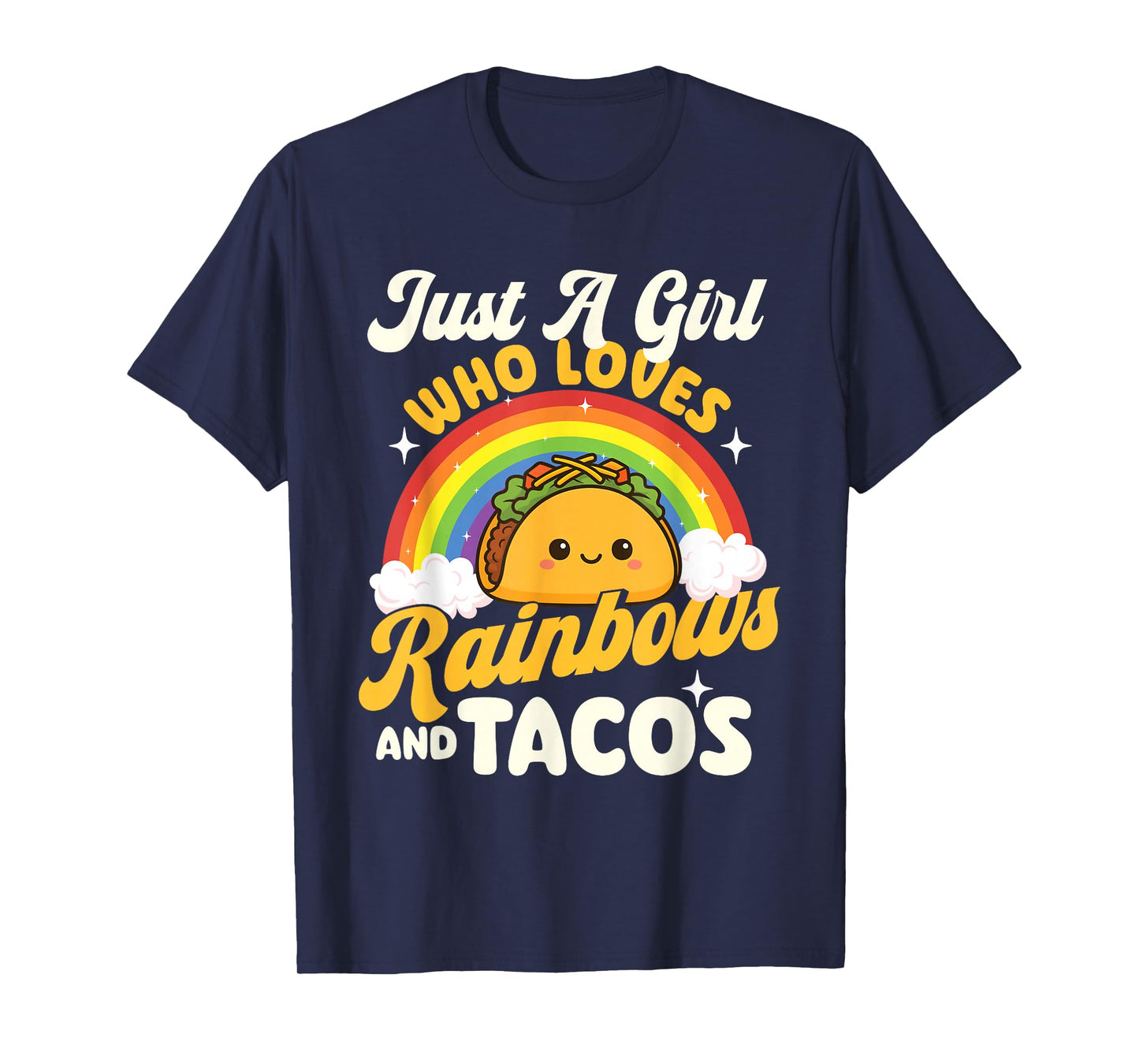 Just A Girl Who Loves Rainbows and Tacos - Taco Gay Lesbian T-Shirt