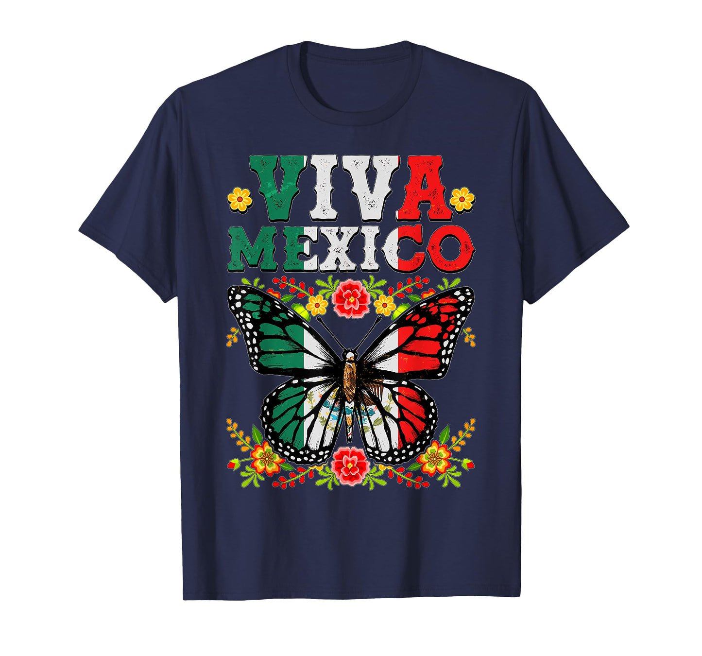 Butterfly Viva Mexico September 16 Mexican Independence Day T-Shirt