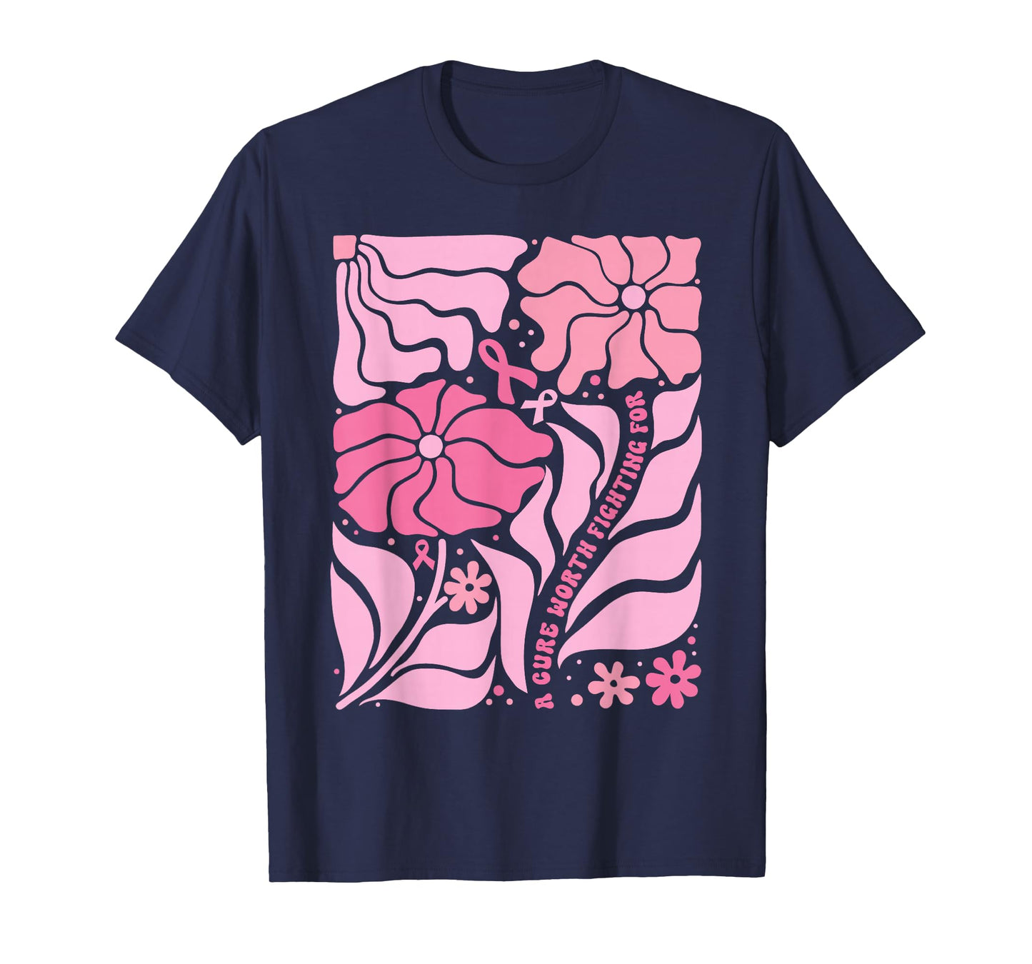 A Cure Worth Fighting for Breast Cancer Awareness Ribbon T-Shirt