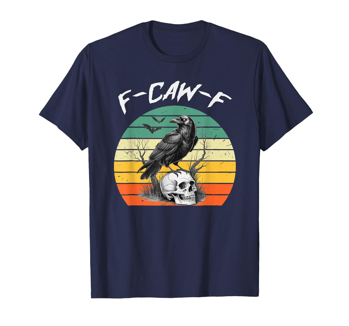 Halloween F Caw F Black Bird F-Caw-F Crow Women Men Vintage T-Shirt