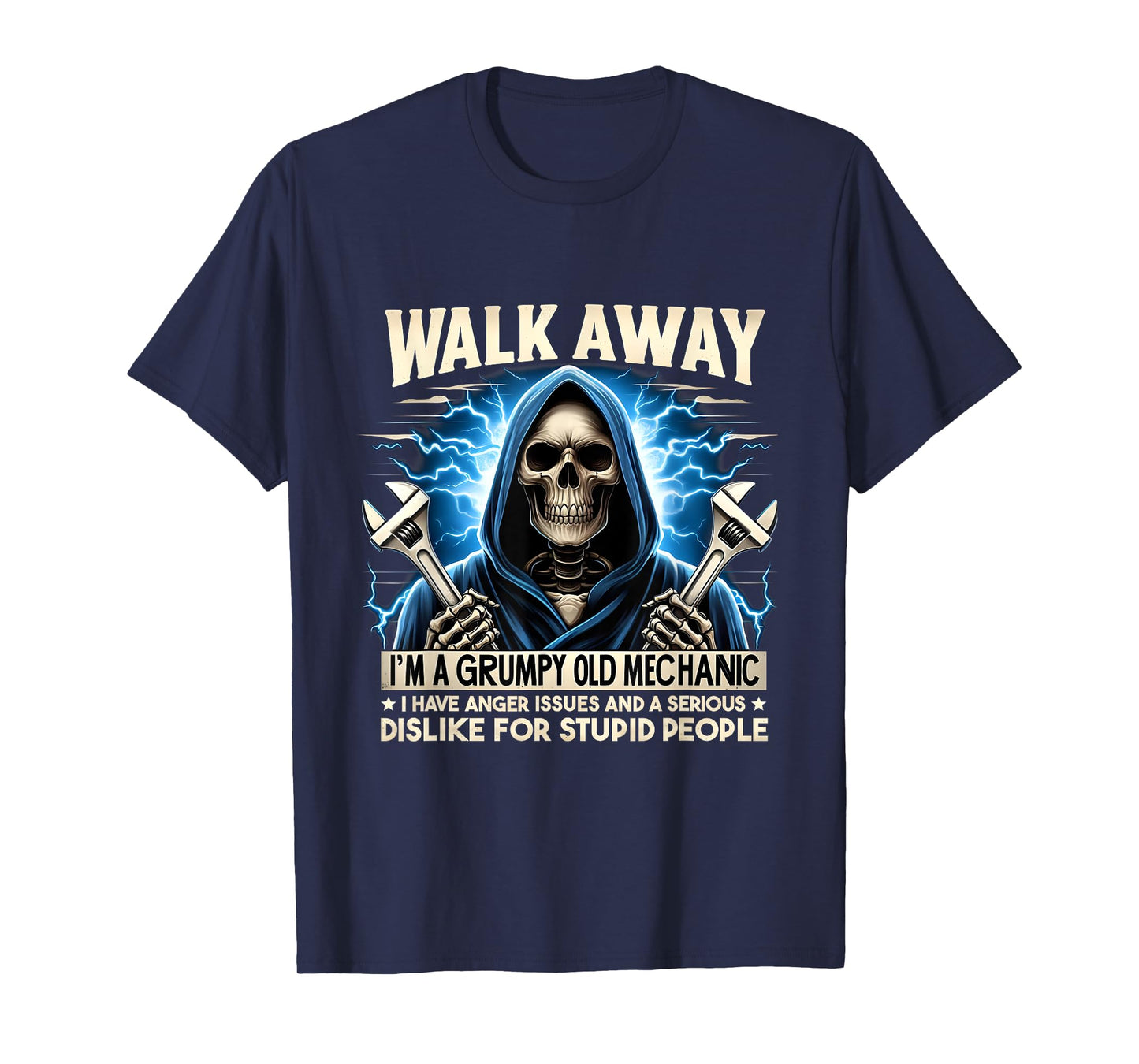 Funny Skeleton Mechanic Walk Away I'm A Grumpy Old Mechanic T-Shirt