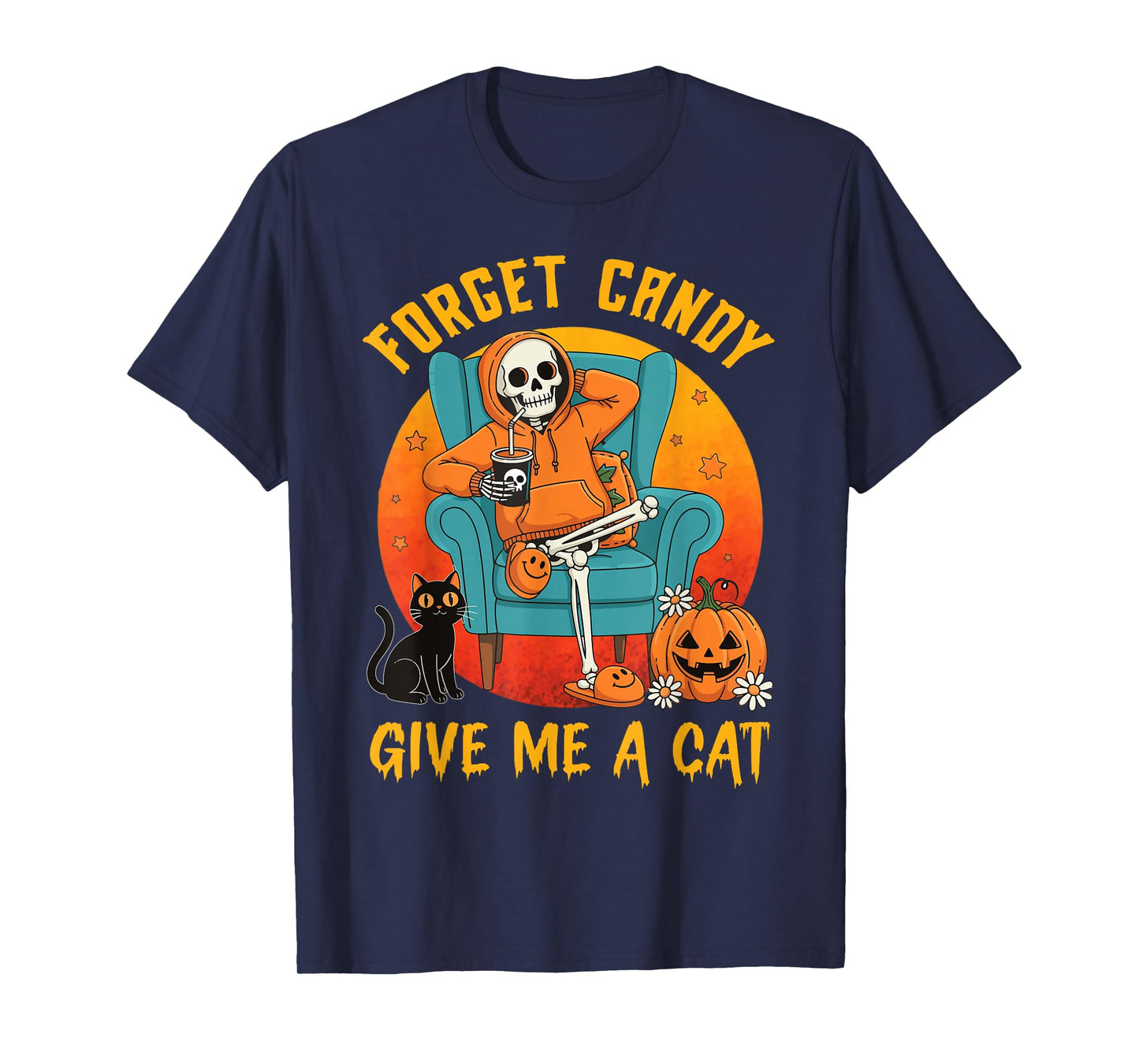Forget Candy Give Me A Black Cat Halloween Spooky Skeleton T-Shirt