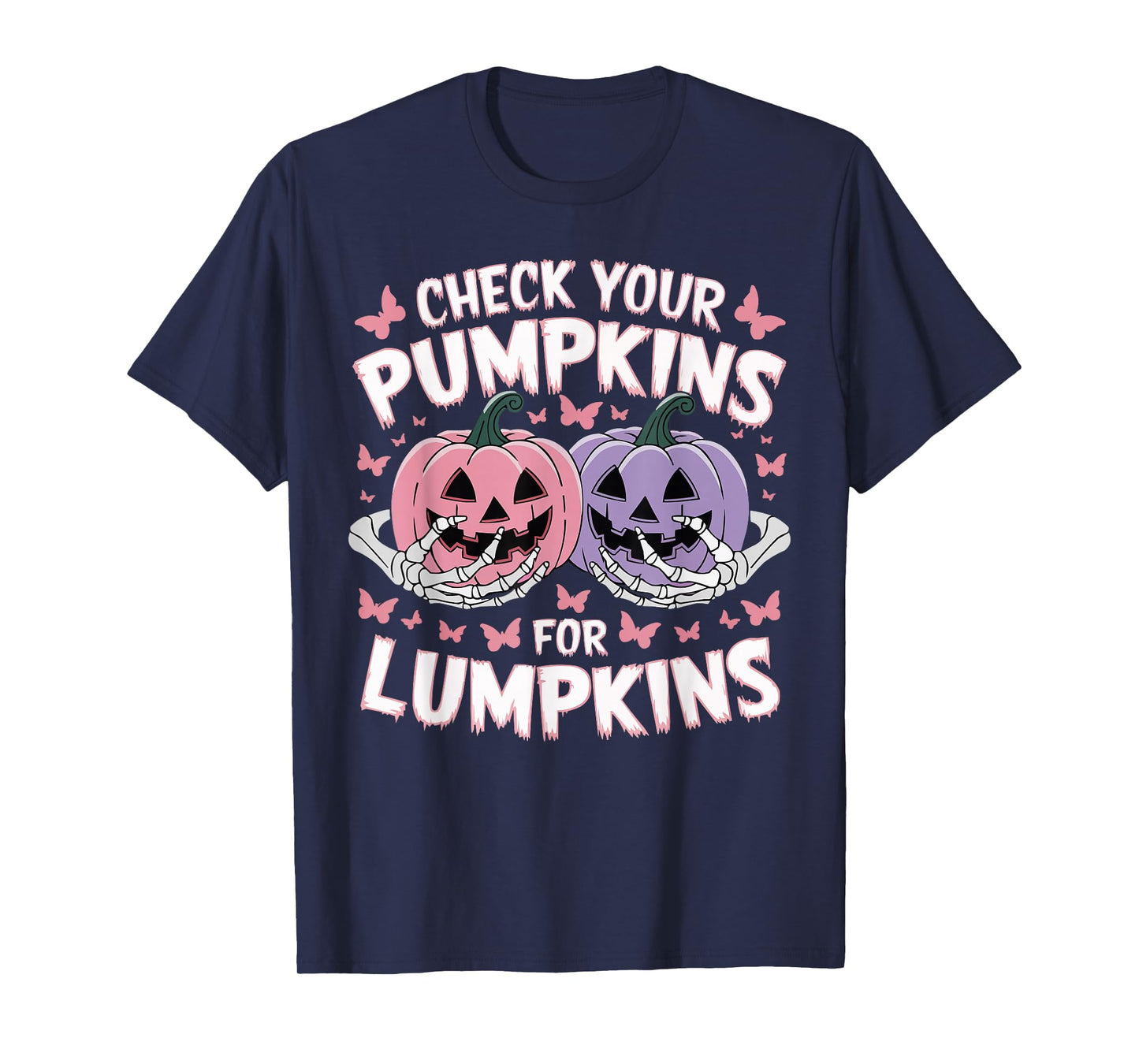 Check Your Pumpkins For Lumpkins Breast Cancer Halloween T-Shirt