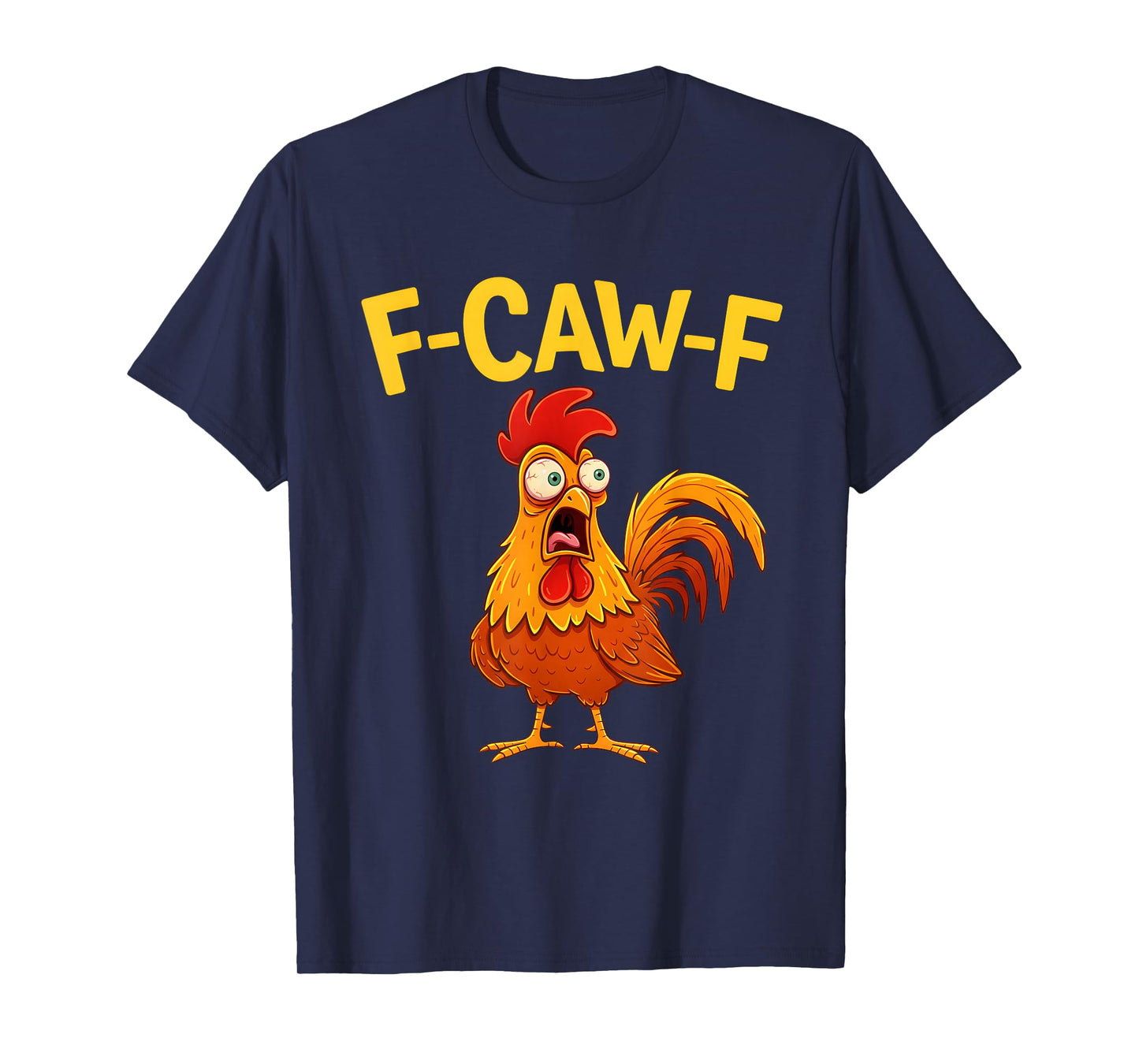 Funny F-Caw-F Chicken FCAWF Chicken Lover Black Crow T-Shirt